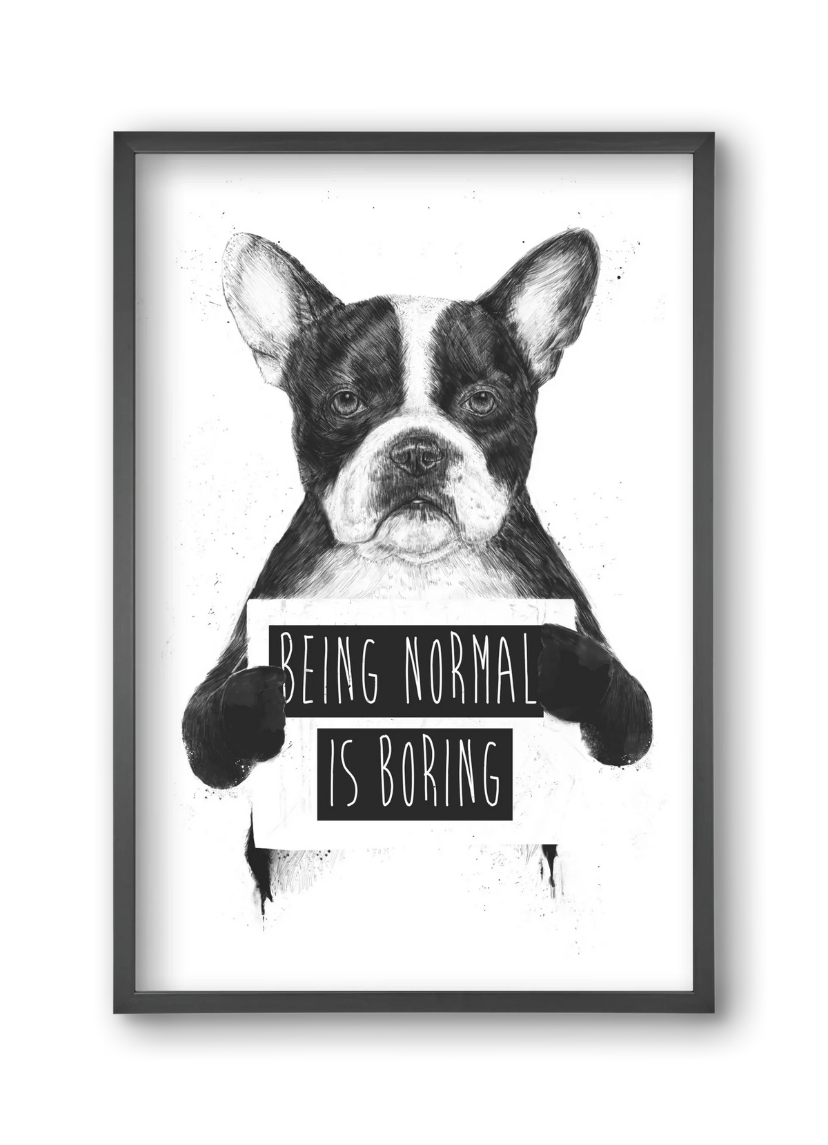 Being normal is boring - artbridge