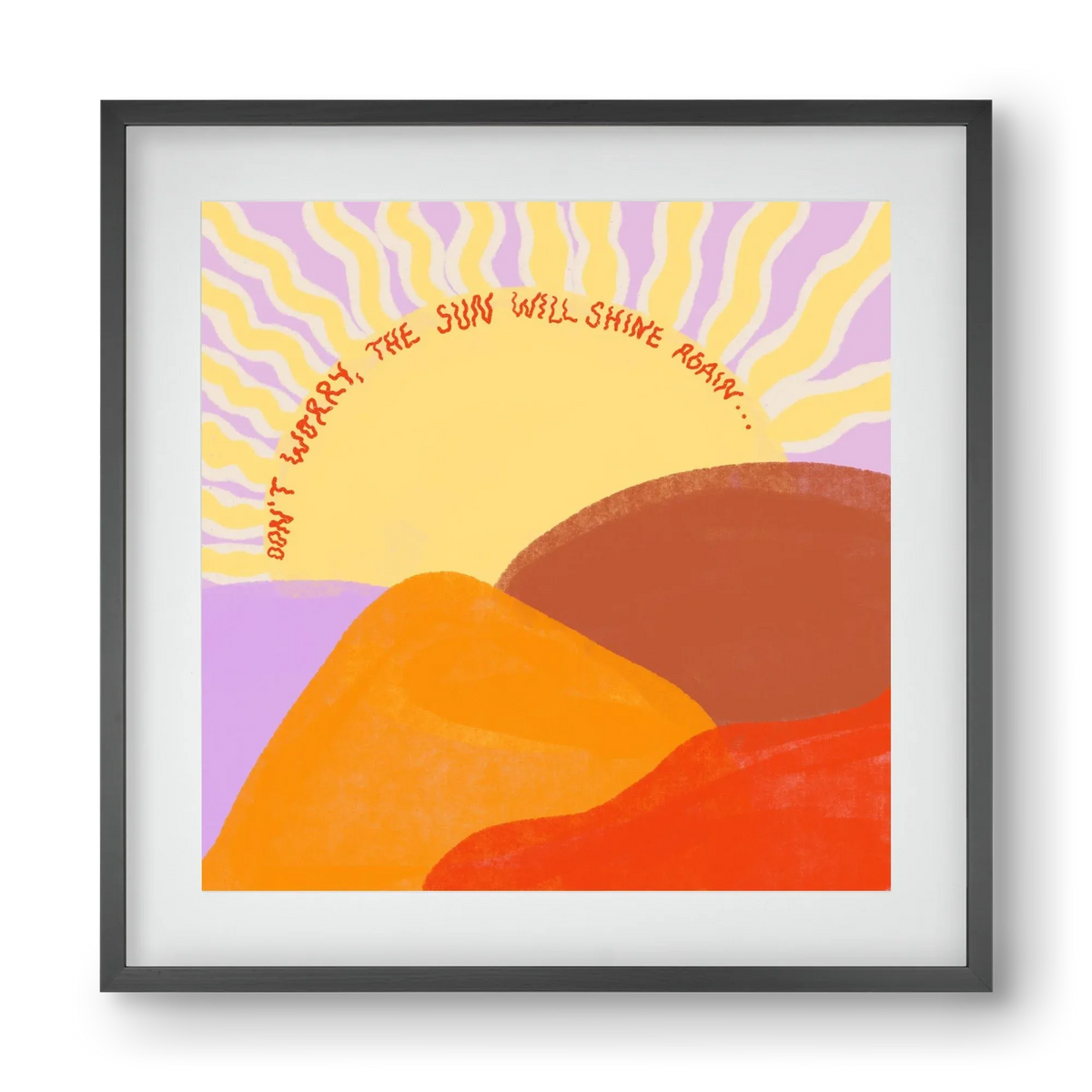 The Sun Will Shine Again - artbridge