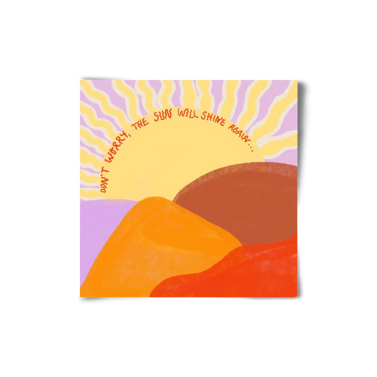 The Sun Will Shine Again - artbridge