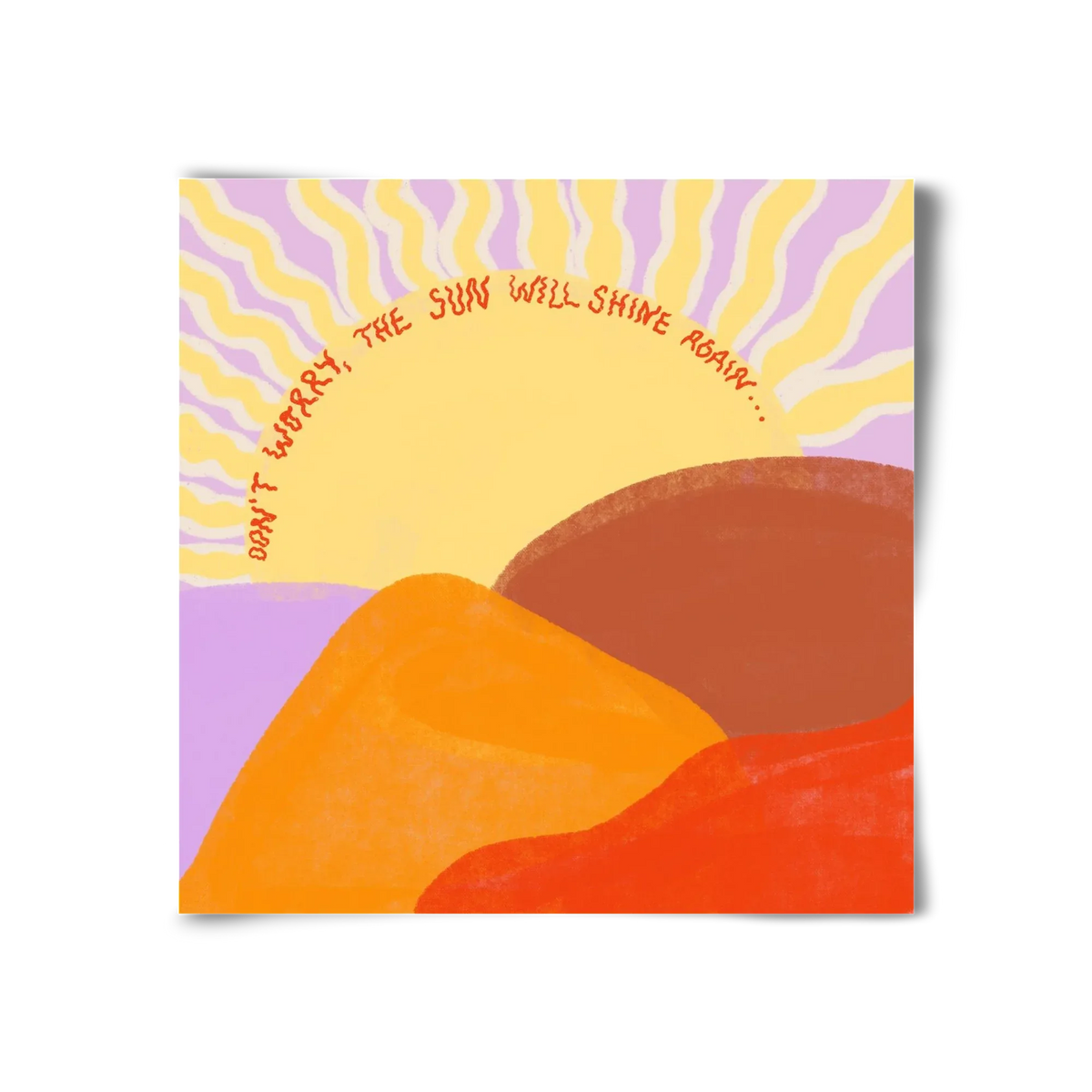 The Sun Will Shine Again - artbridge