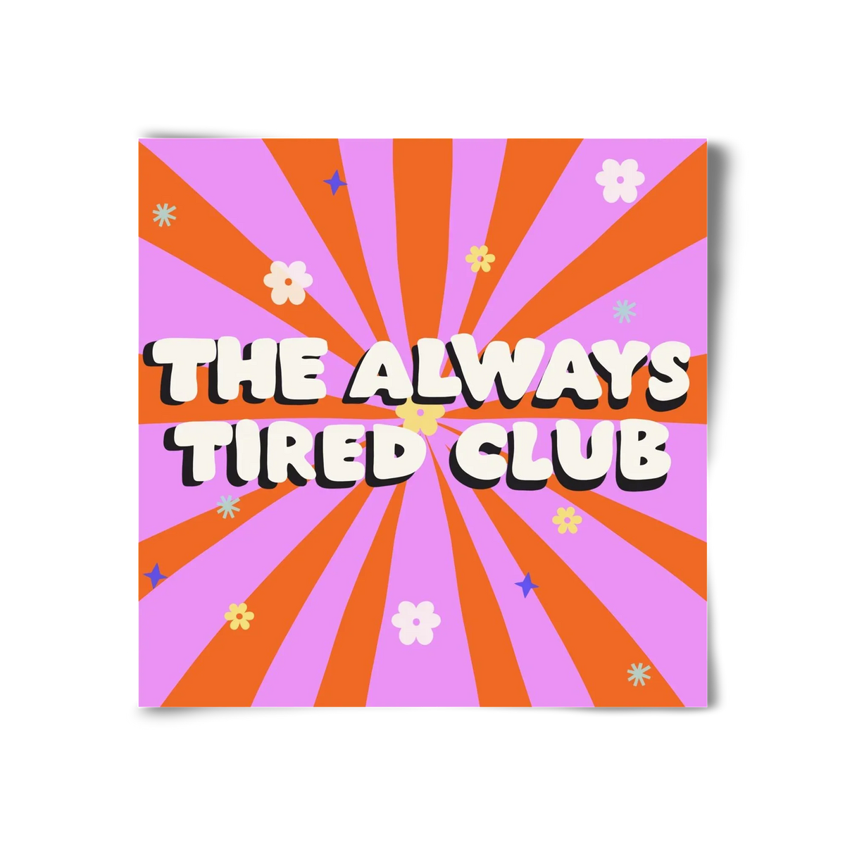 The Always Tired Club - artbridge