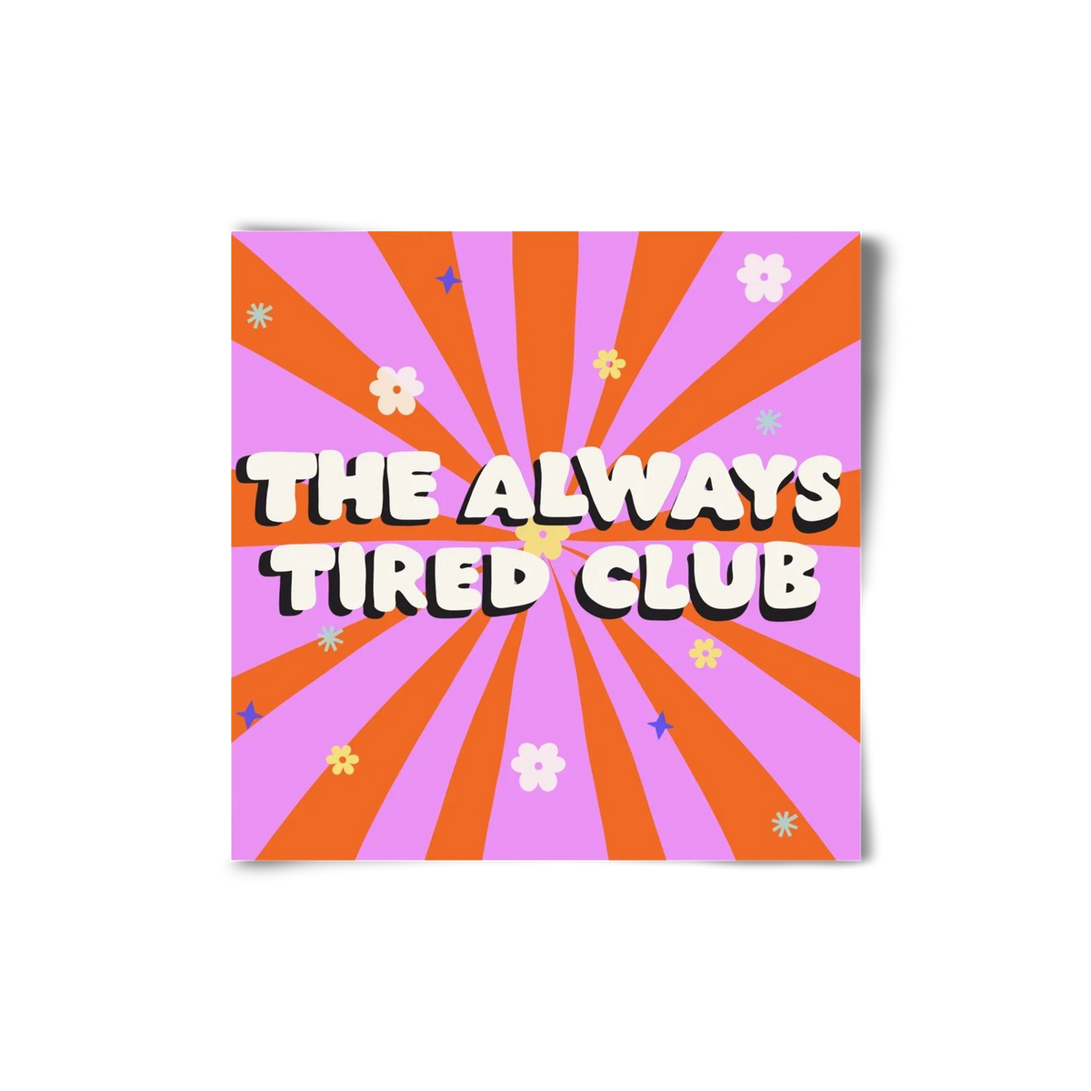 The Always Tired Club - artbridge