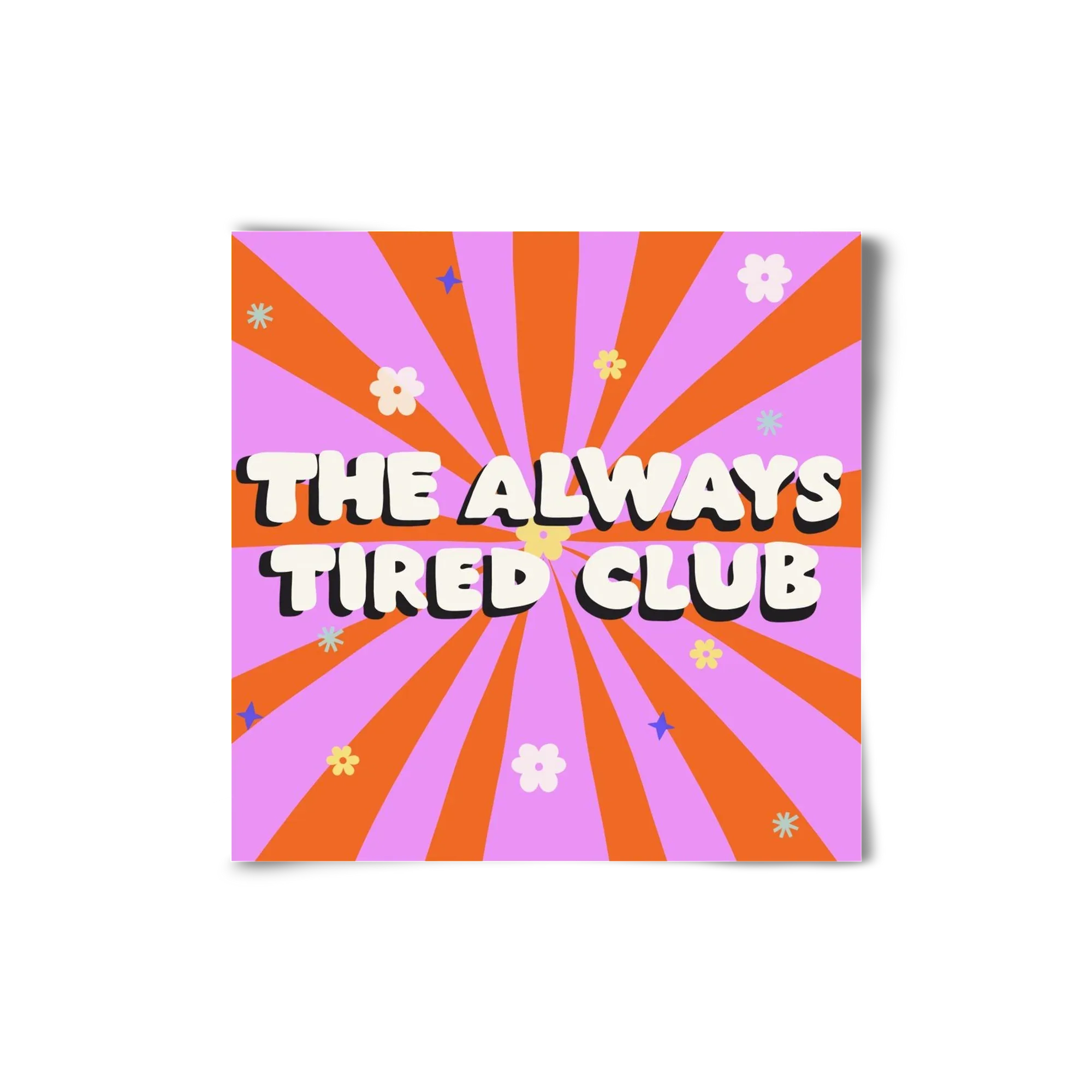 The Always Tired Club - artbridge