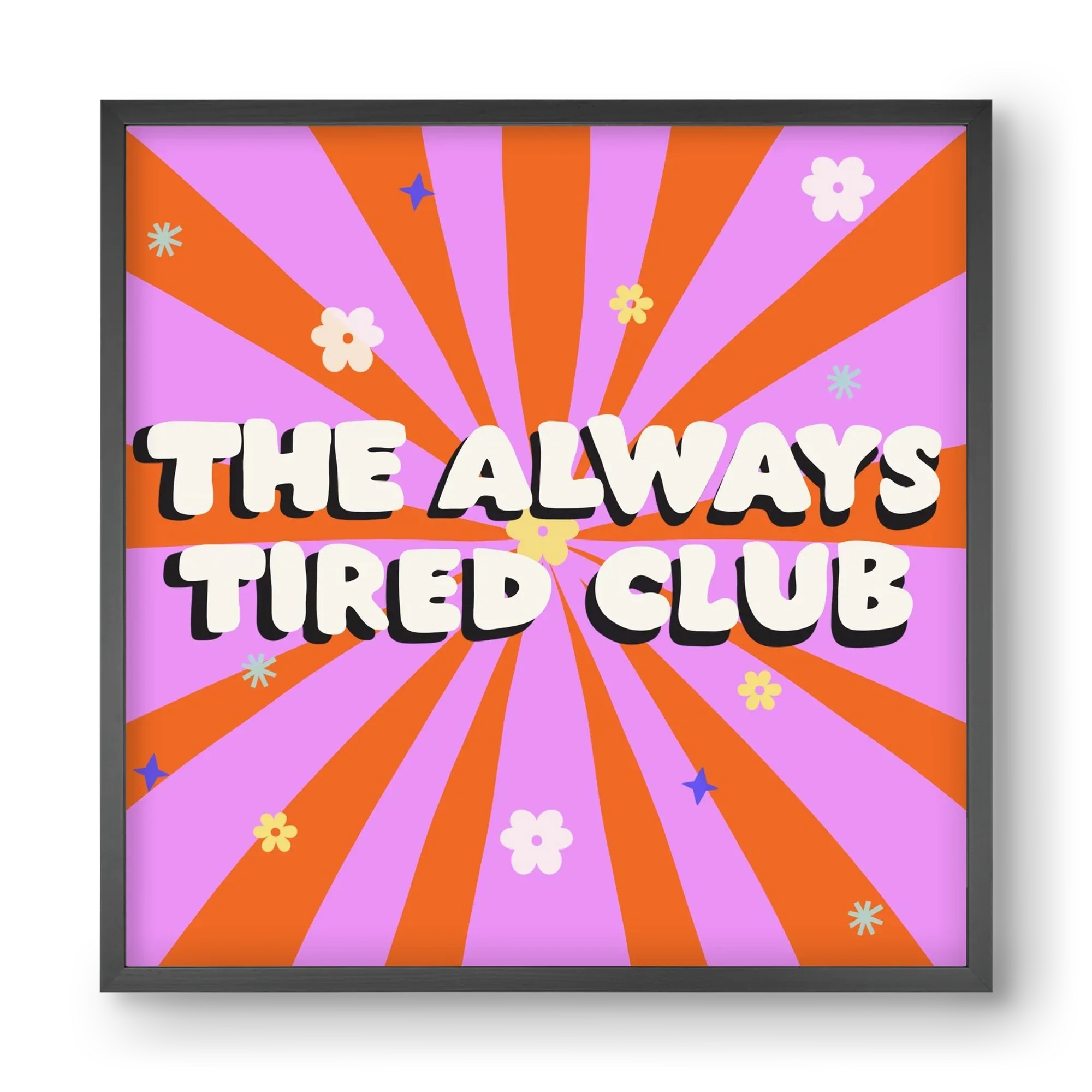 The Always Tired Club - artbridge