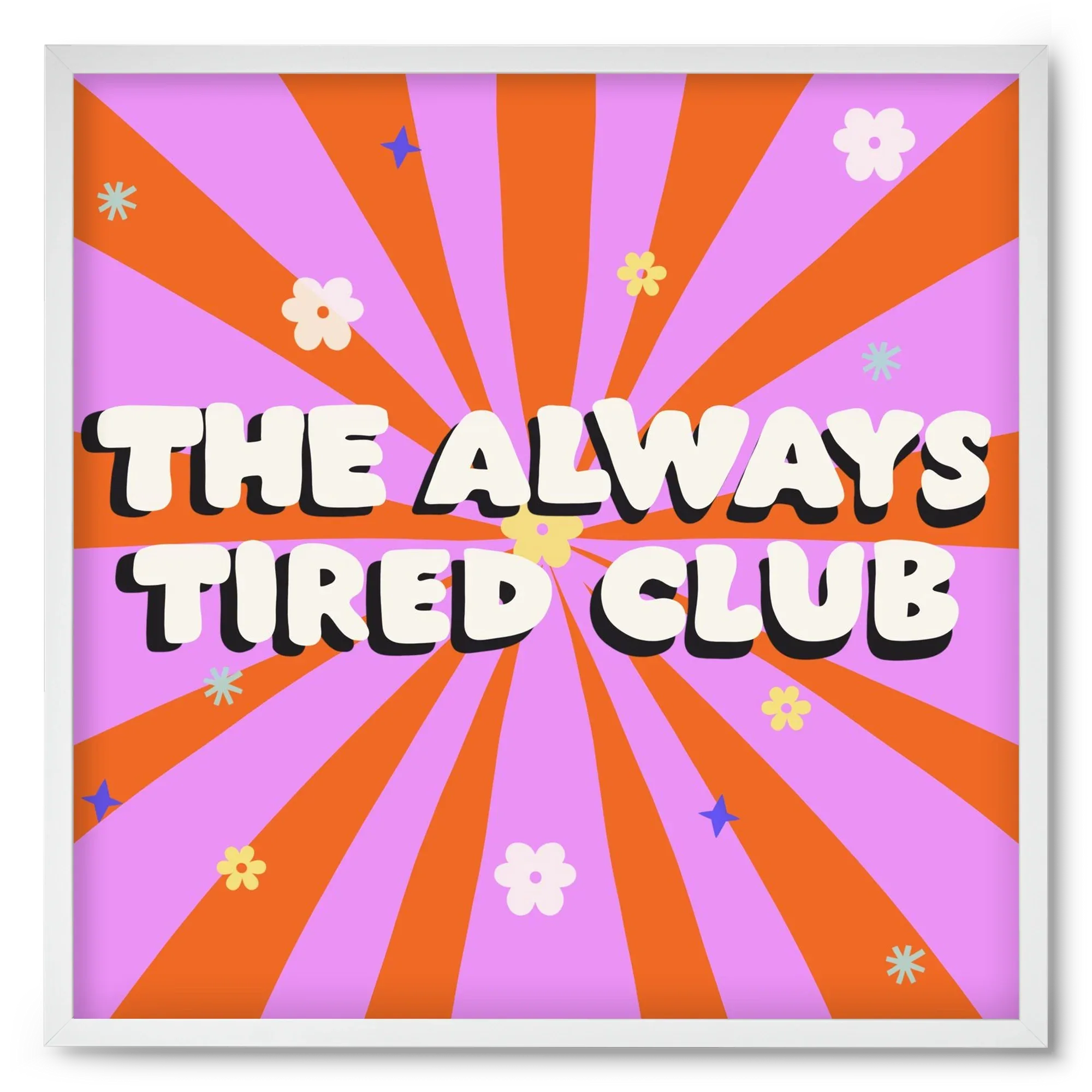 The Always Tired Club - artbridge
