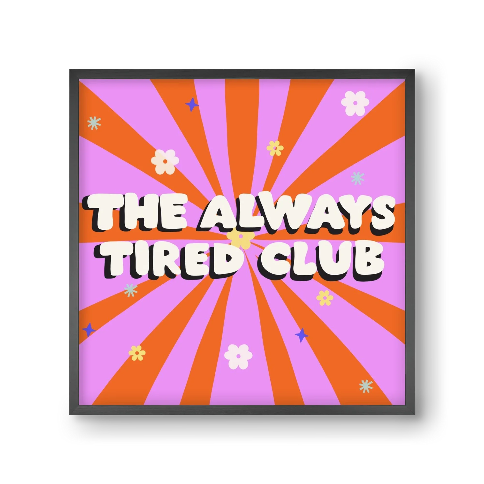 The Always Tired Club - artbridge