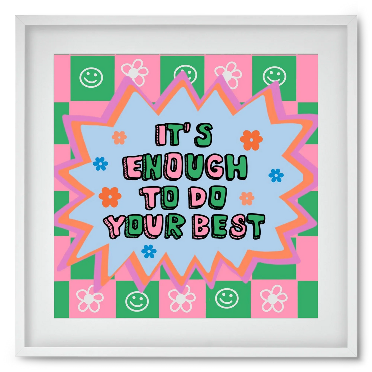 It’s Enough To Do Your Best - artbridge
