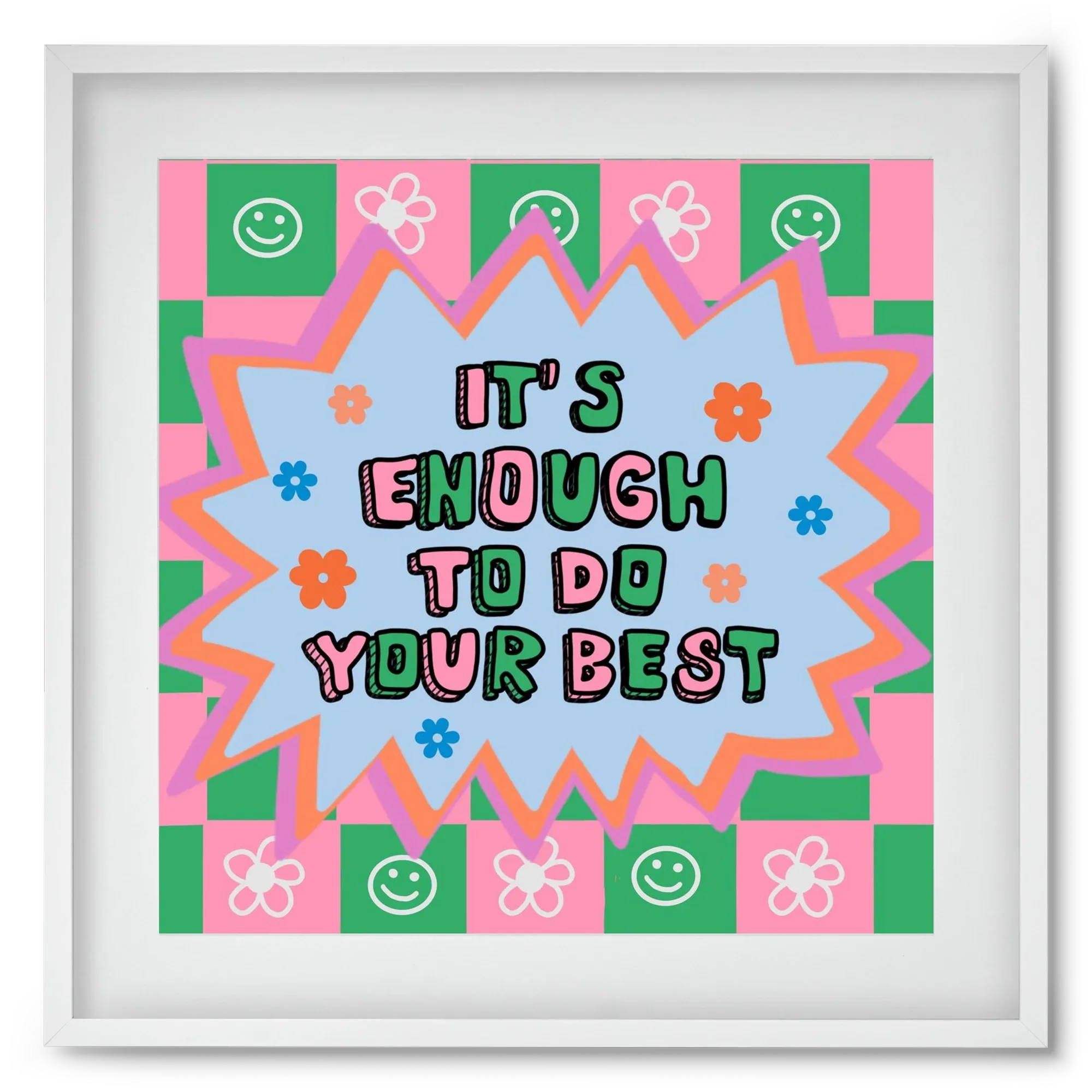 It’s Enough To Do Your Best - artbridge