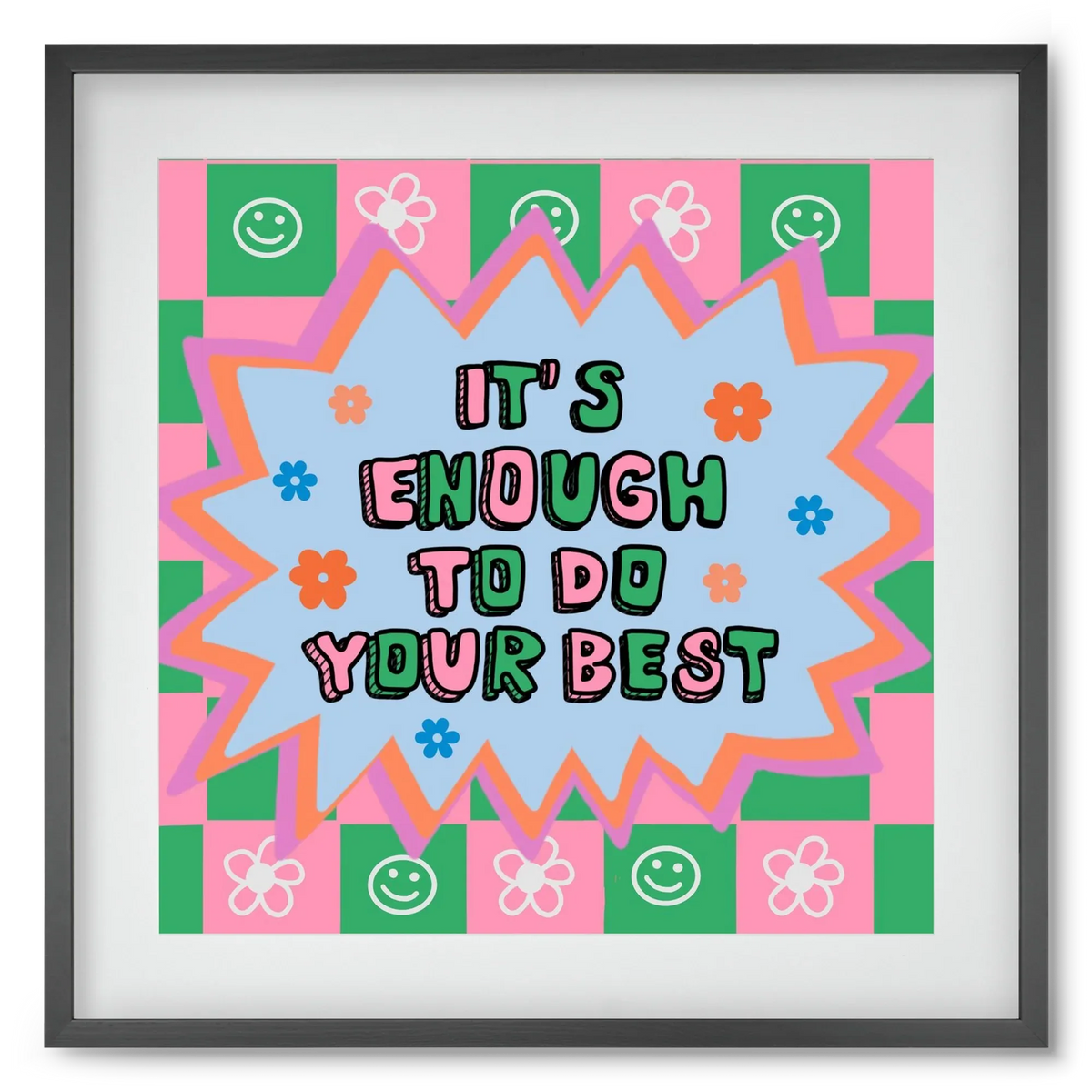 It’s Enough To Do Your Best - artbridge