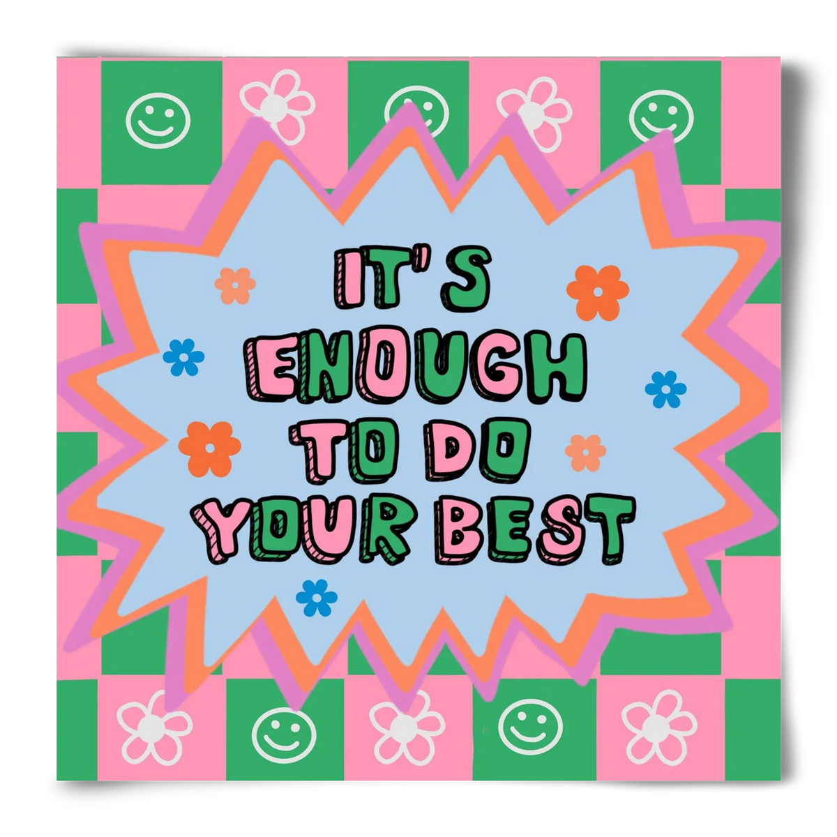 It’s Enough To Do Your Best - artbridge