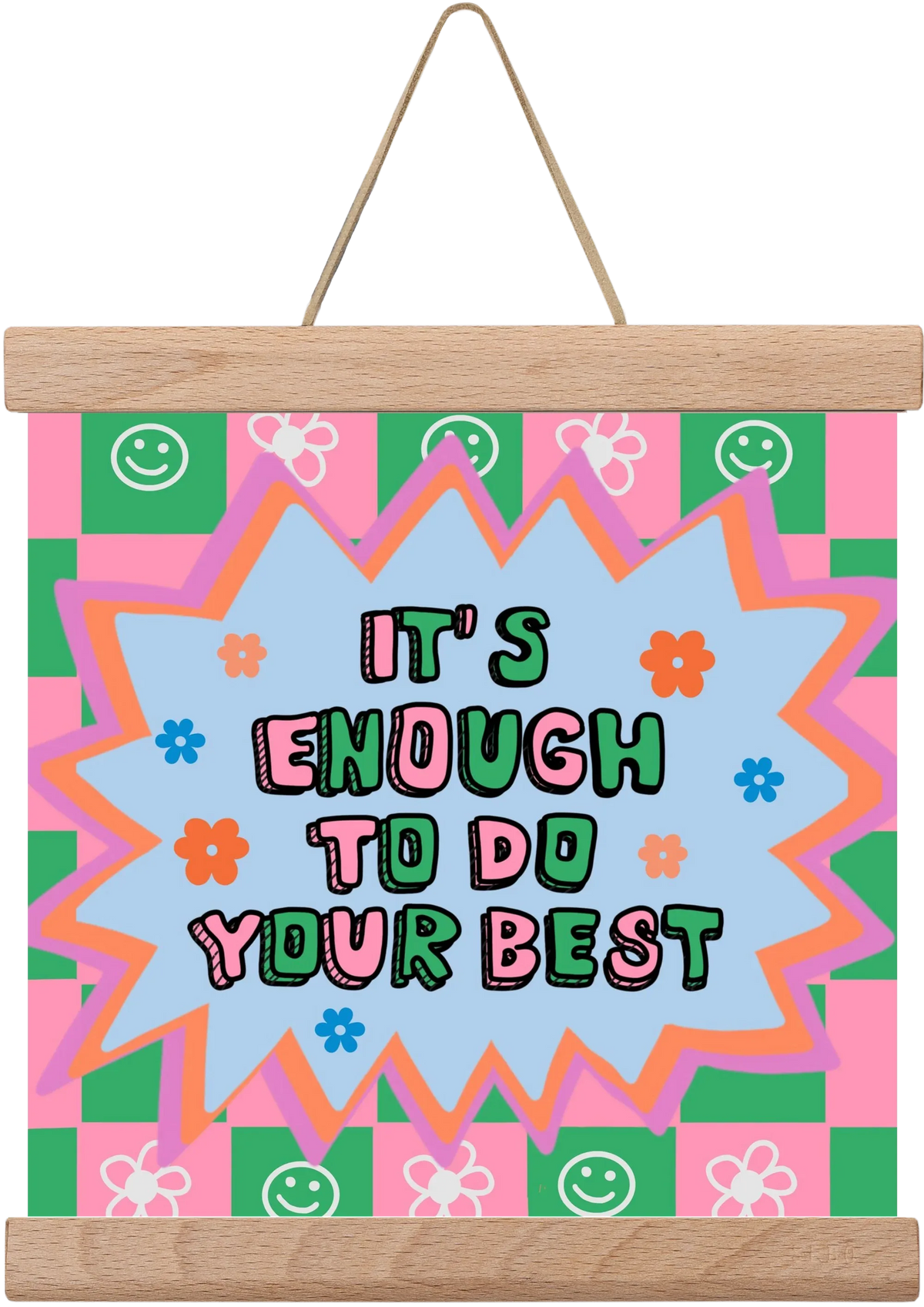 It’s Enough To Do Your Best - artbridge