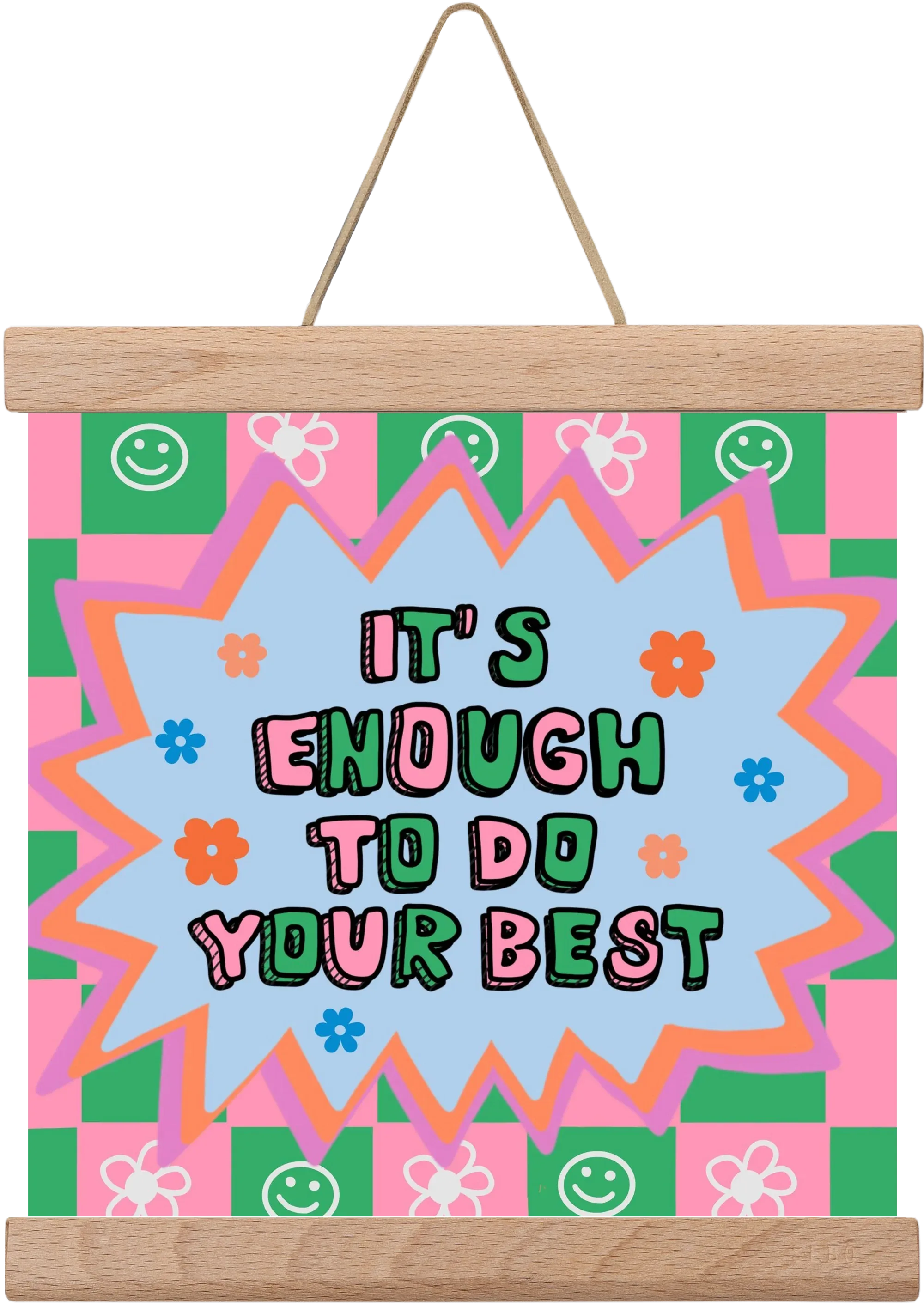 It’s Enough To Do Your Best - artbridge