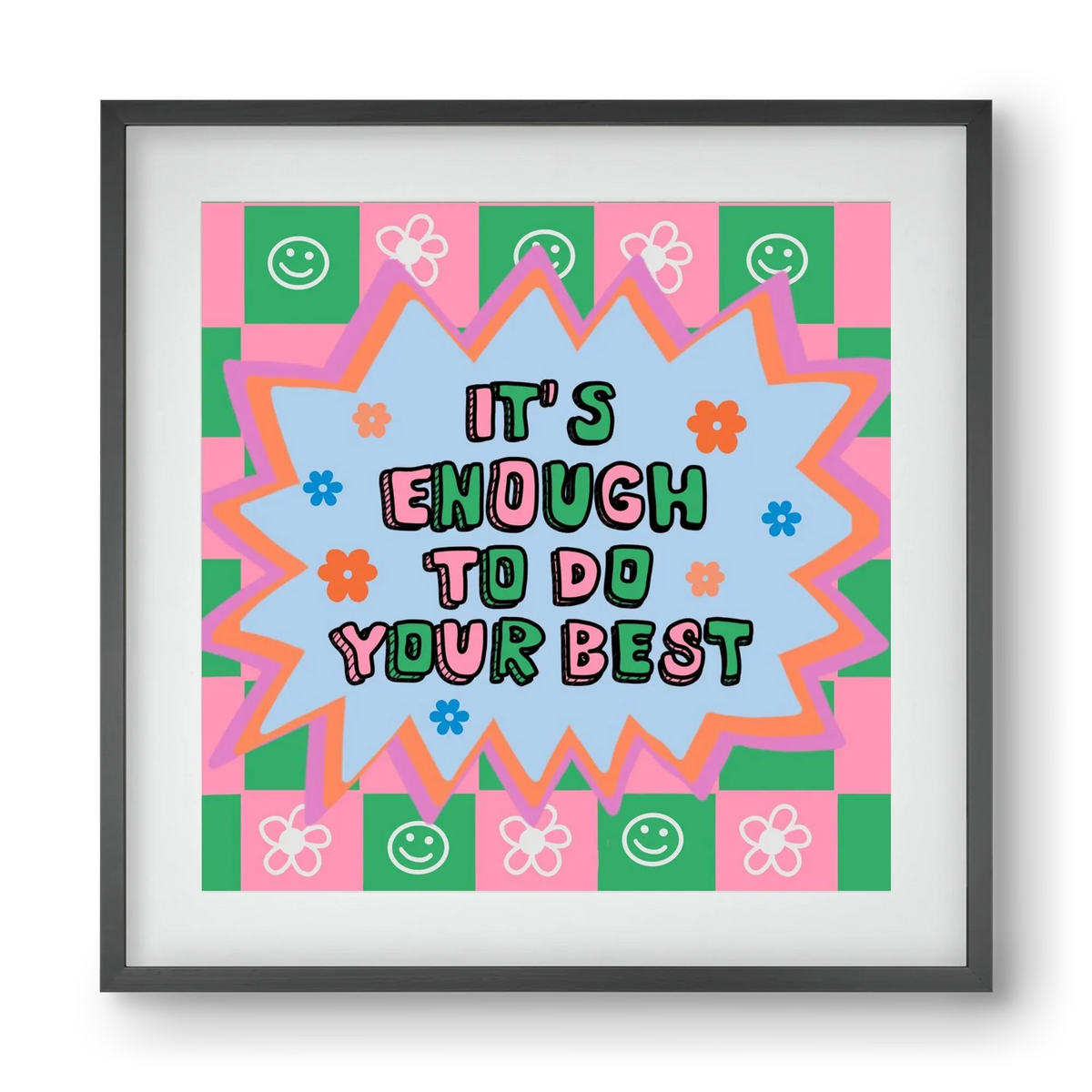 It’s Enough To Do Your Best - artbridge