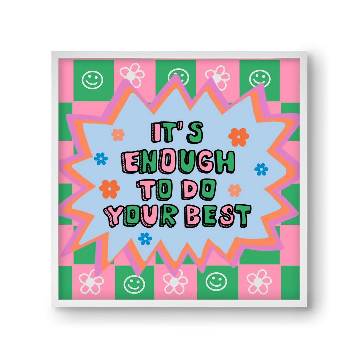 It’s Enough To Do Your Best - artbridge