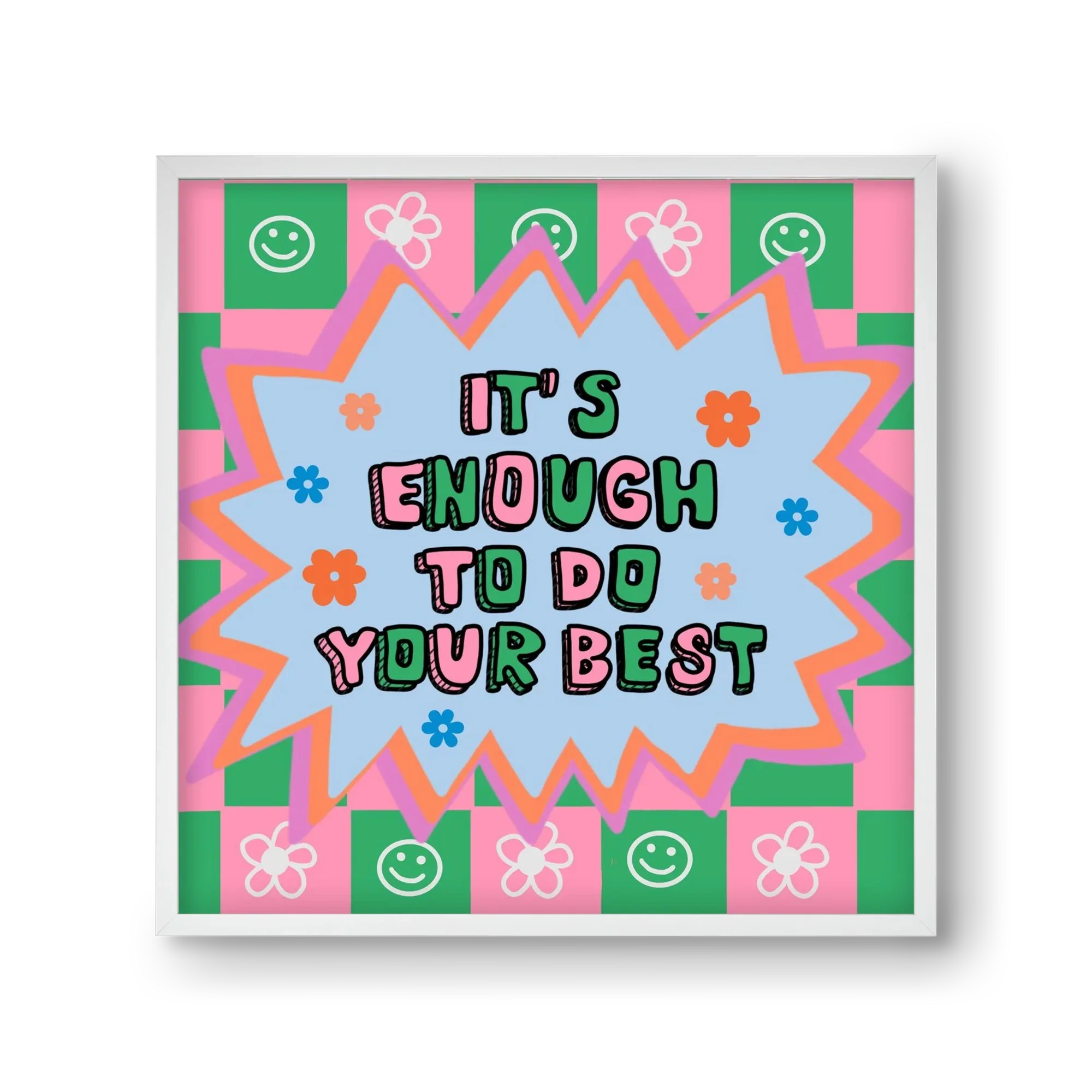 It’s Enough To Do Your Best - artbridge