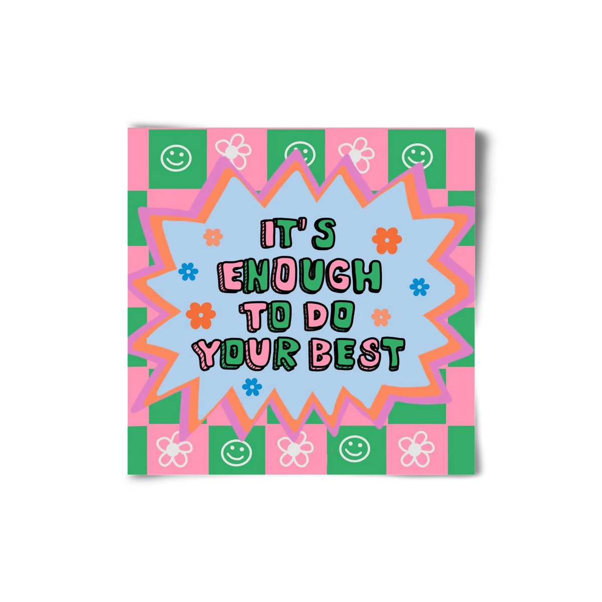 It’s Enough To Do Your Best - artbridge