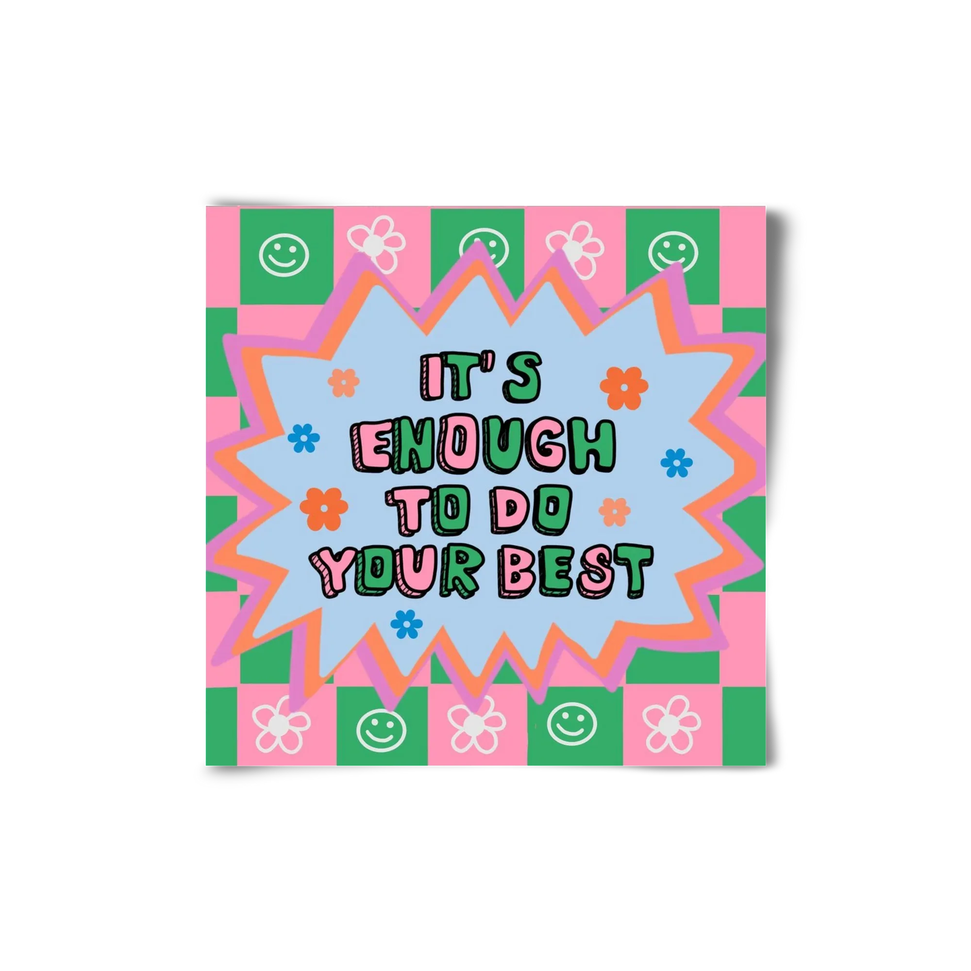 It’s Enough To Do Your Best - artbridge