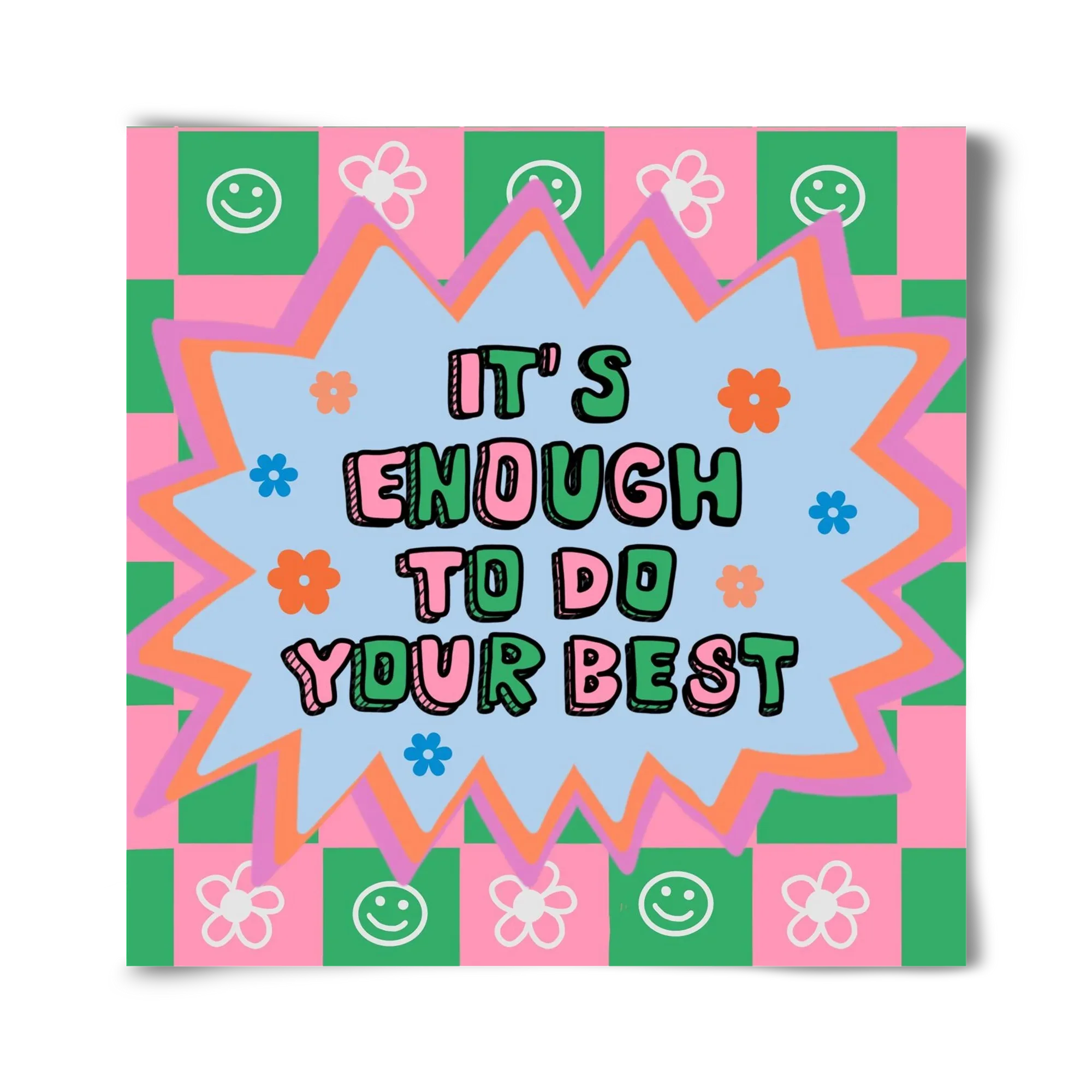 It’s Enough To Do Your Best - artbridge
