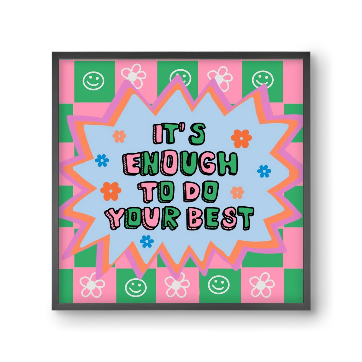 It’s Enough To Do Your Best - artbridge