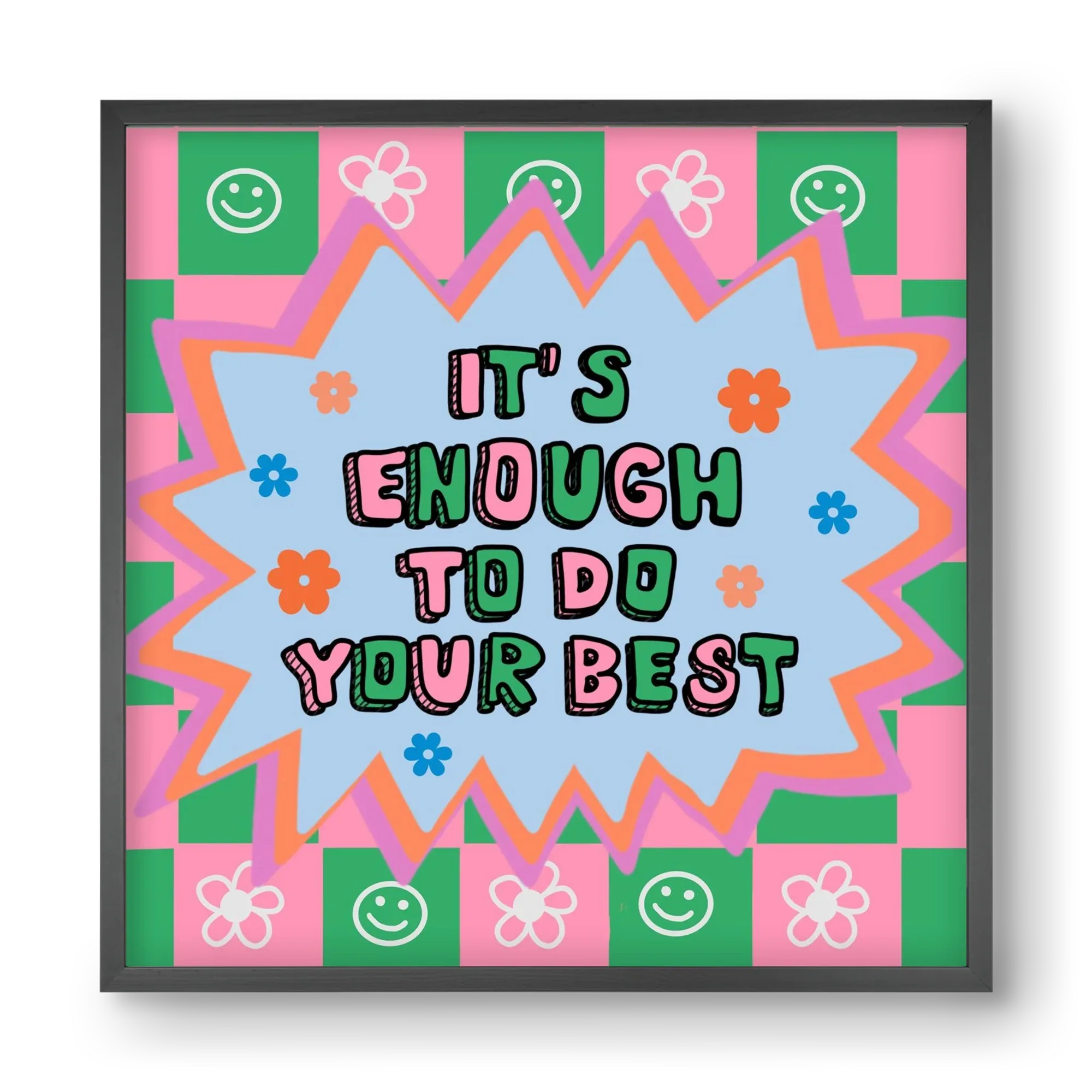 It’s Enough To Do Your Best - artbridge