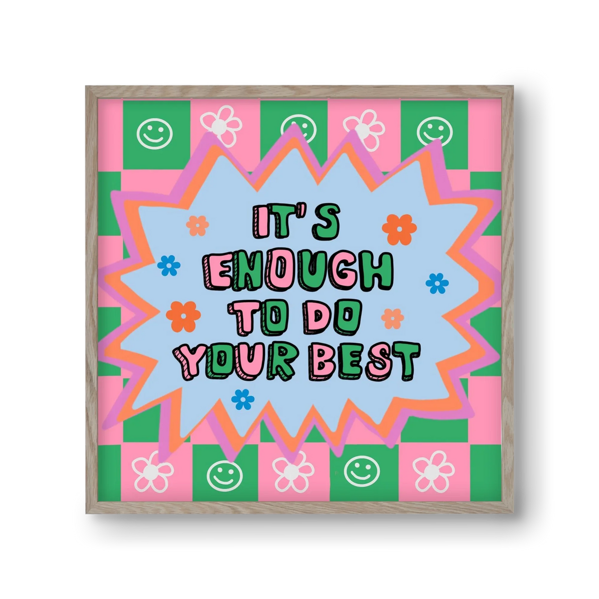 It’s Enough To Do Your Best - artbridge