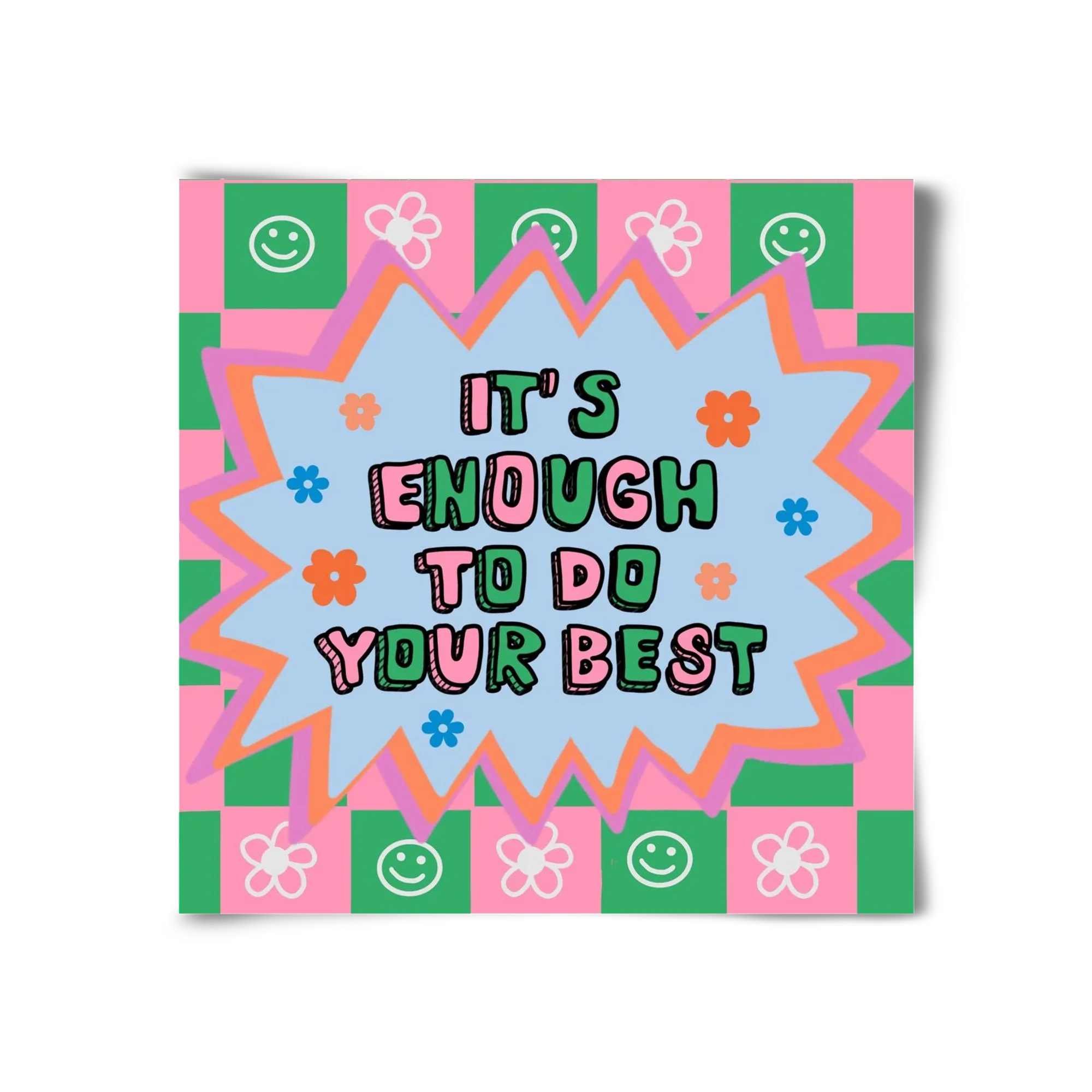 It’s Enough To Do Your Best - artbridge