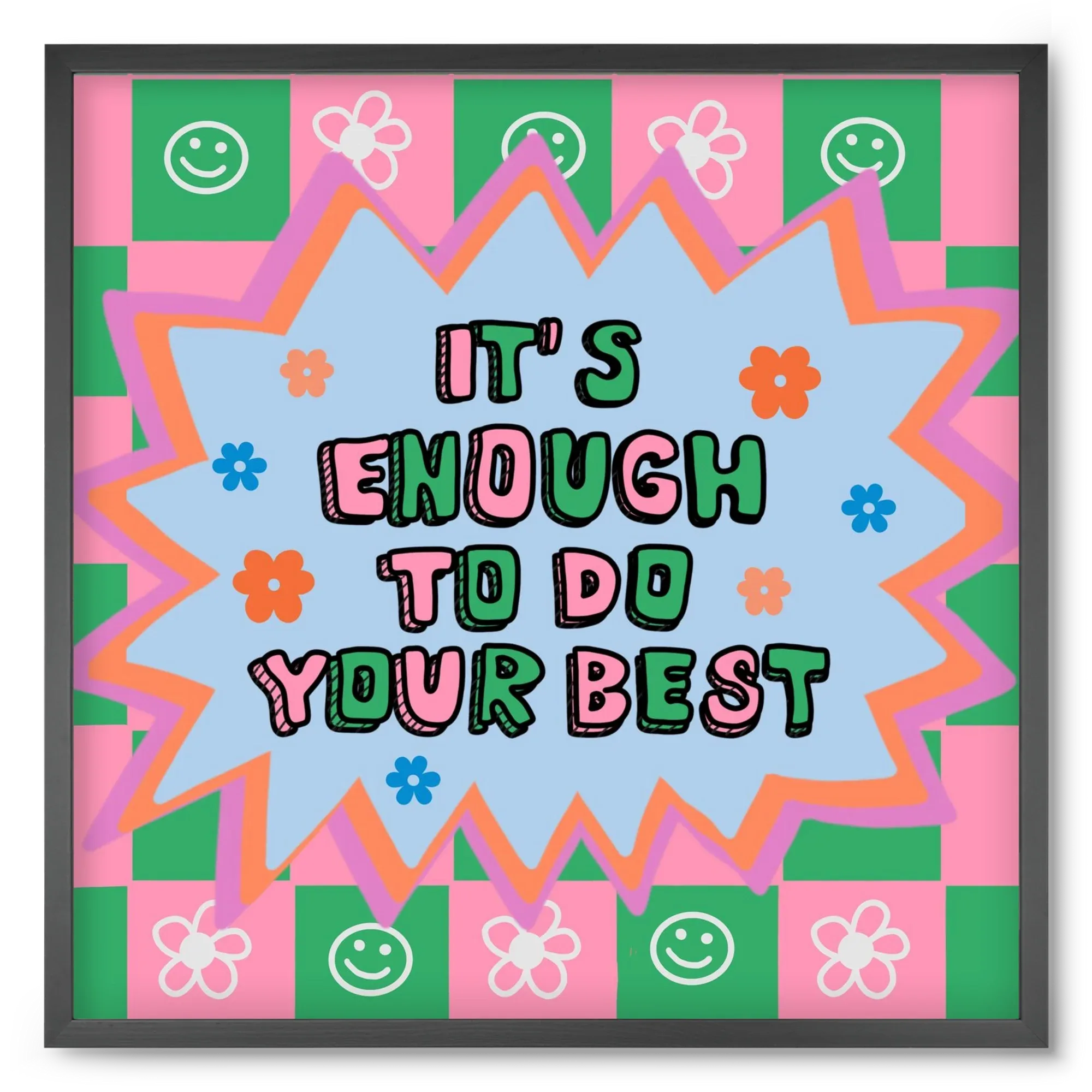 It’s Enough To Do Your Best - artbridge