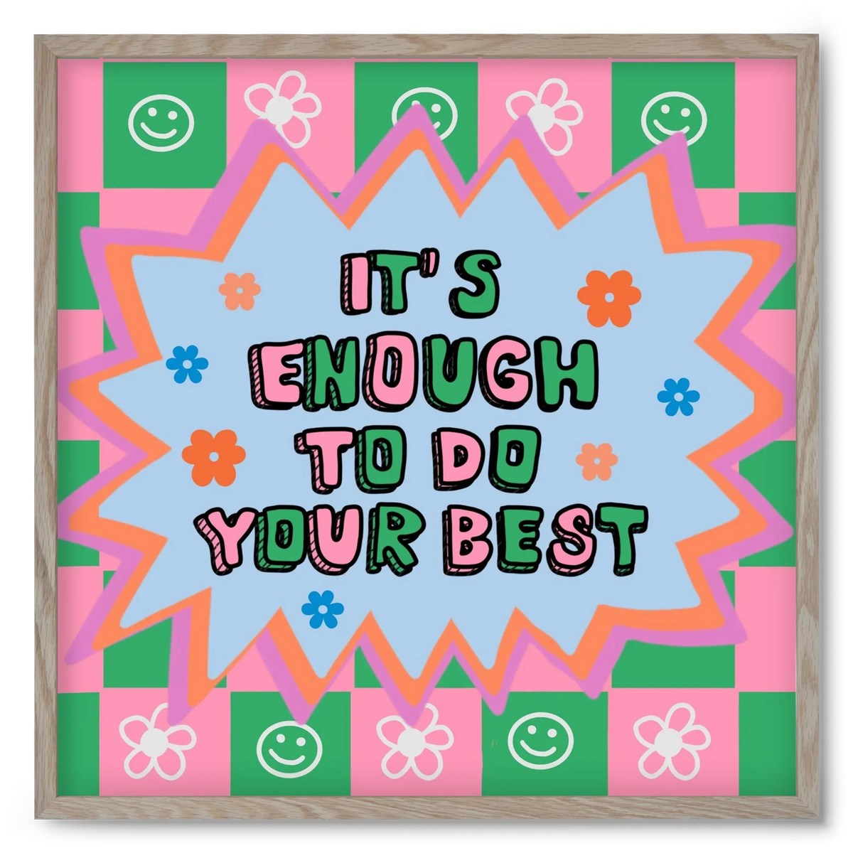 It’s Enough To Do Your Best - artbridge