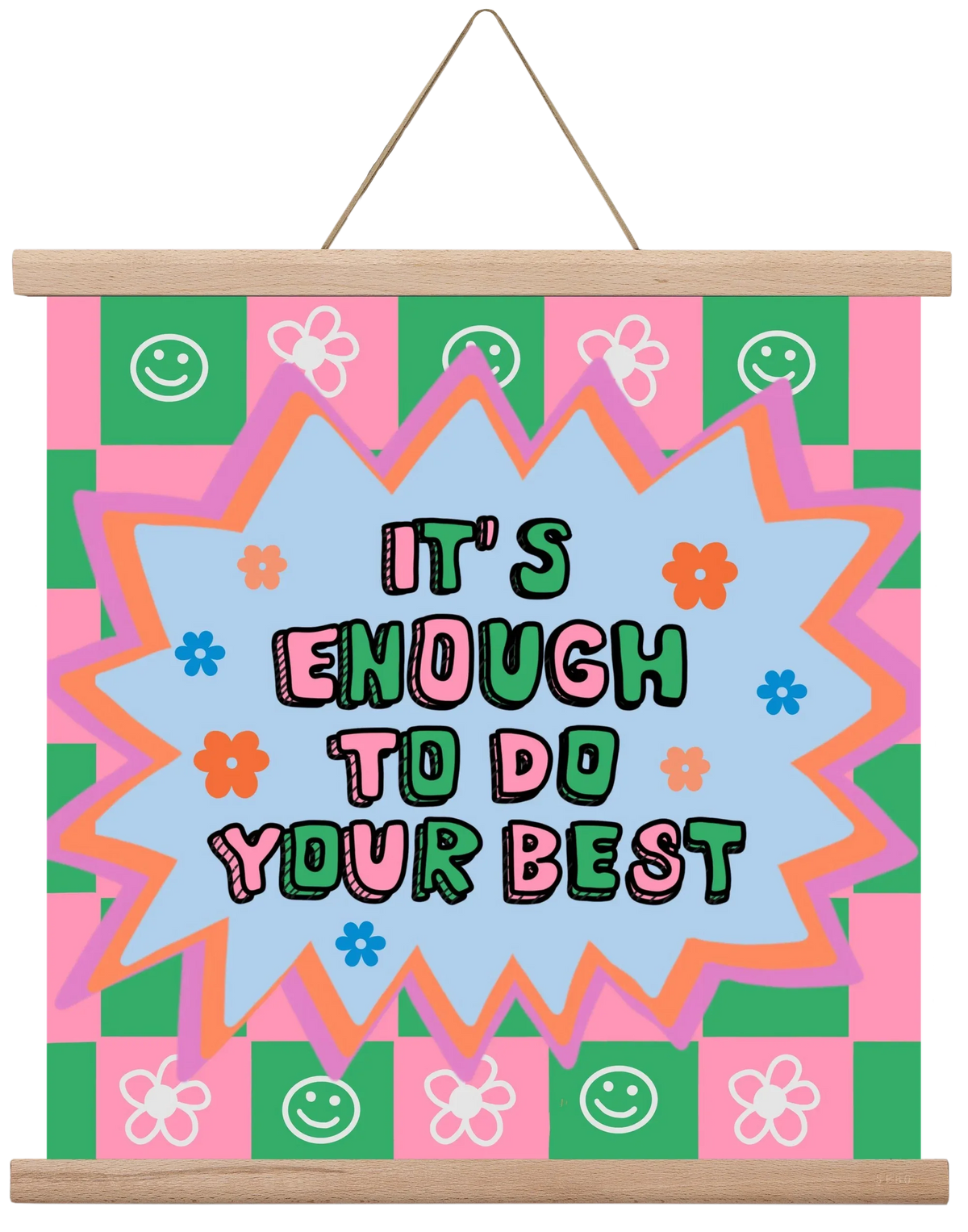 It’s Enough To Do Your Best - artbridge