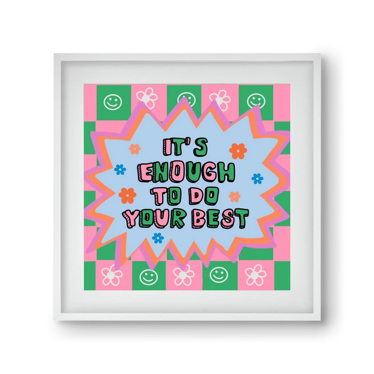 It’s Enough To Do Your Best - artbridge
