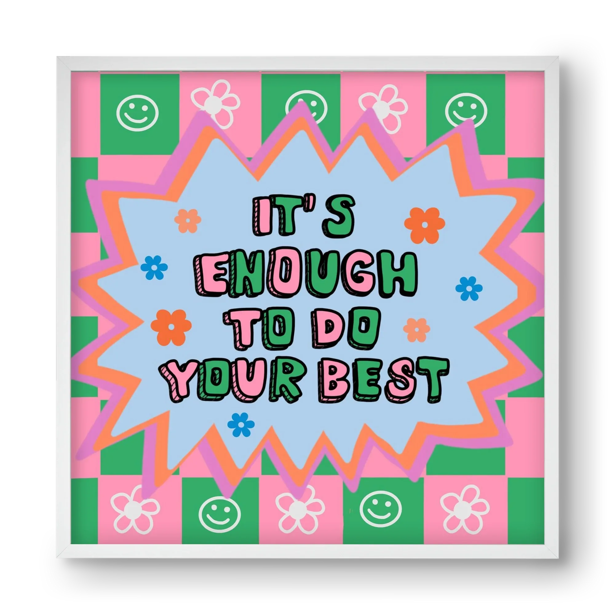 It’s Enough To Do Your Best - artbridge