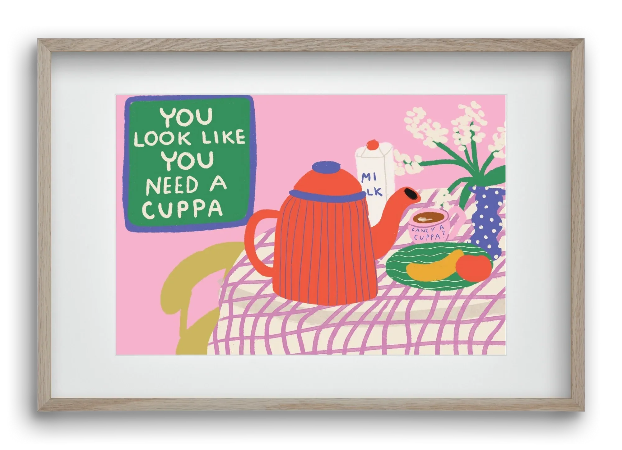 You Look Like You Need A Cuppa - artbridge