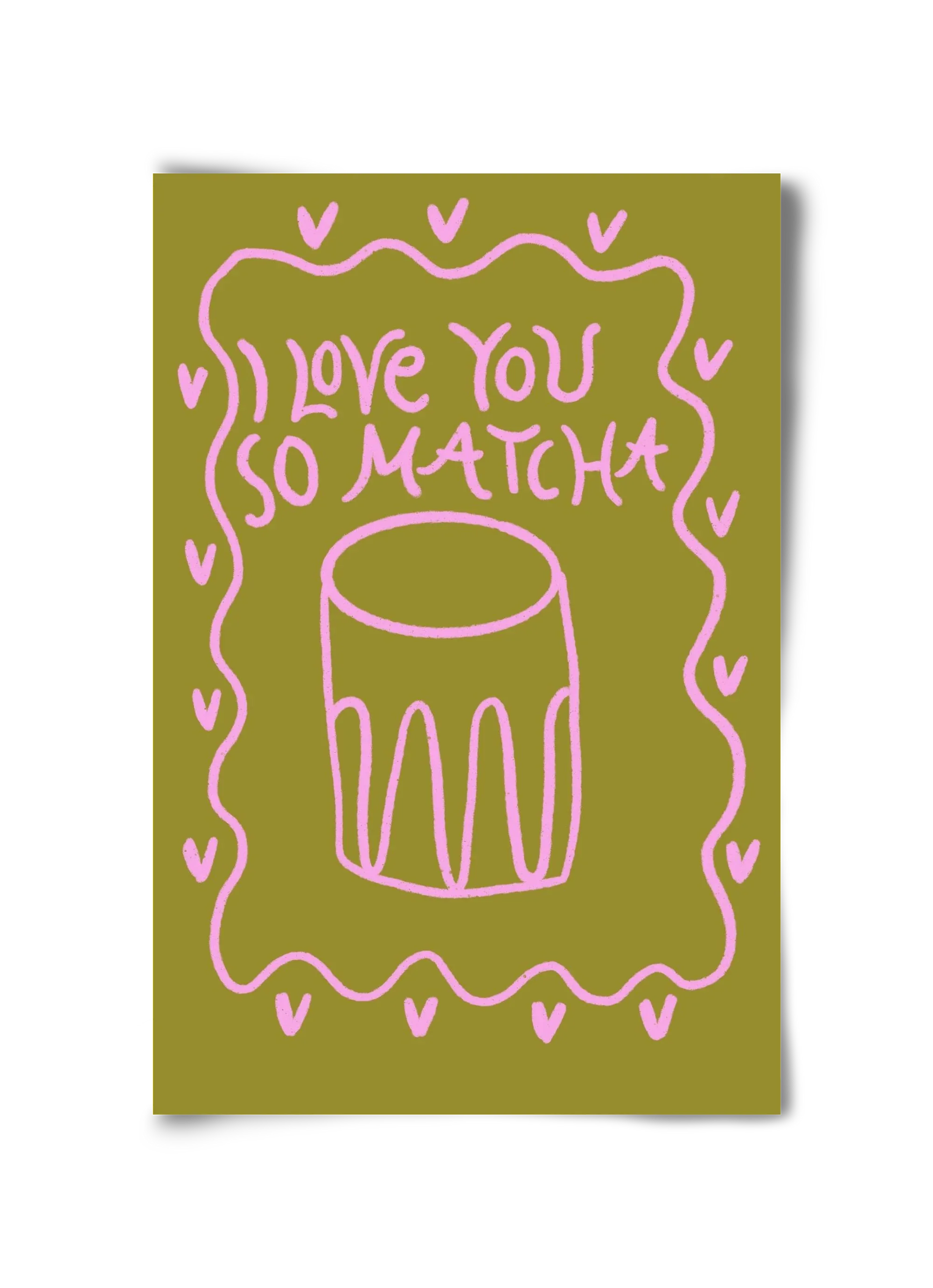 Love you so Matcha - artbridge