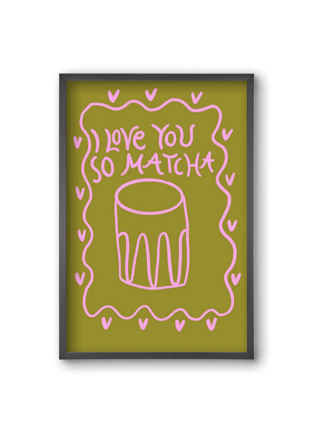 Love you so Matcha - artbridge