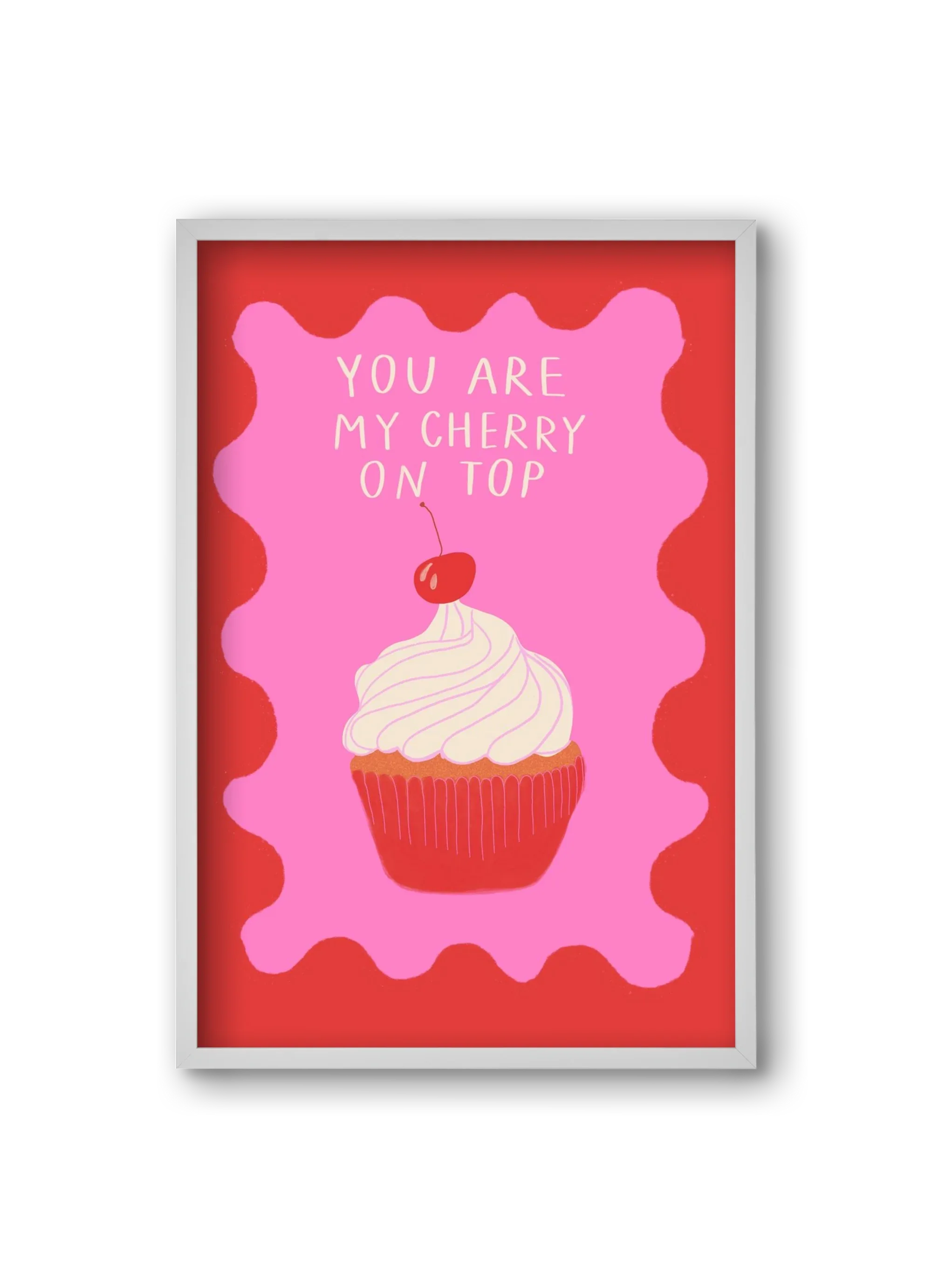 You are My Cherry on Top - artbridge