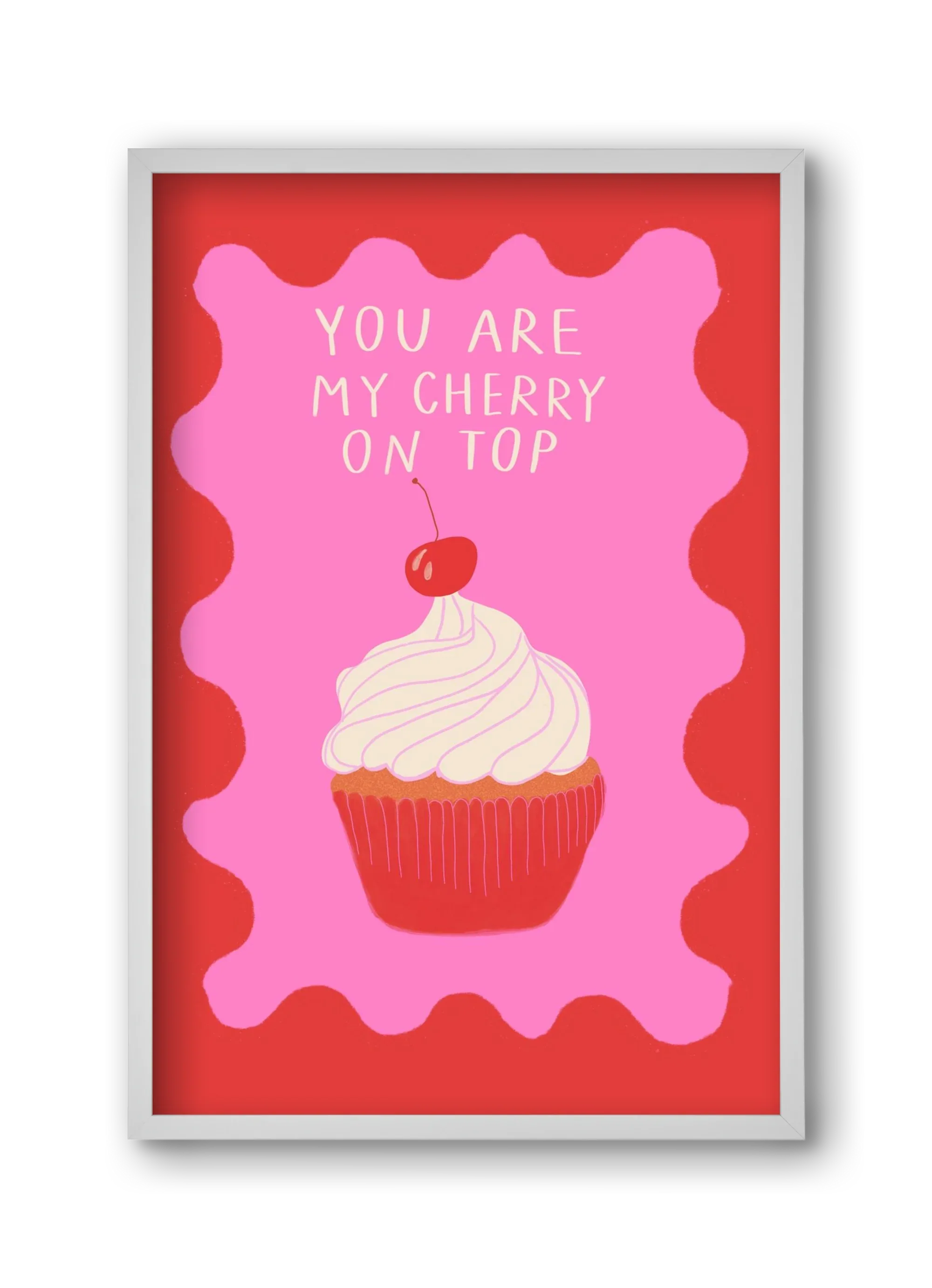 You are My Cherry on Top - artbridge