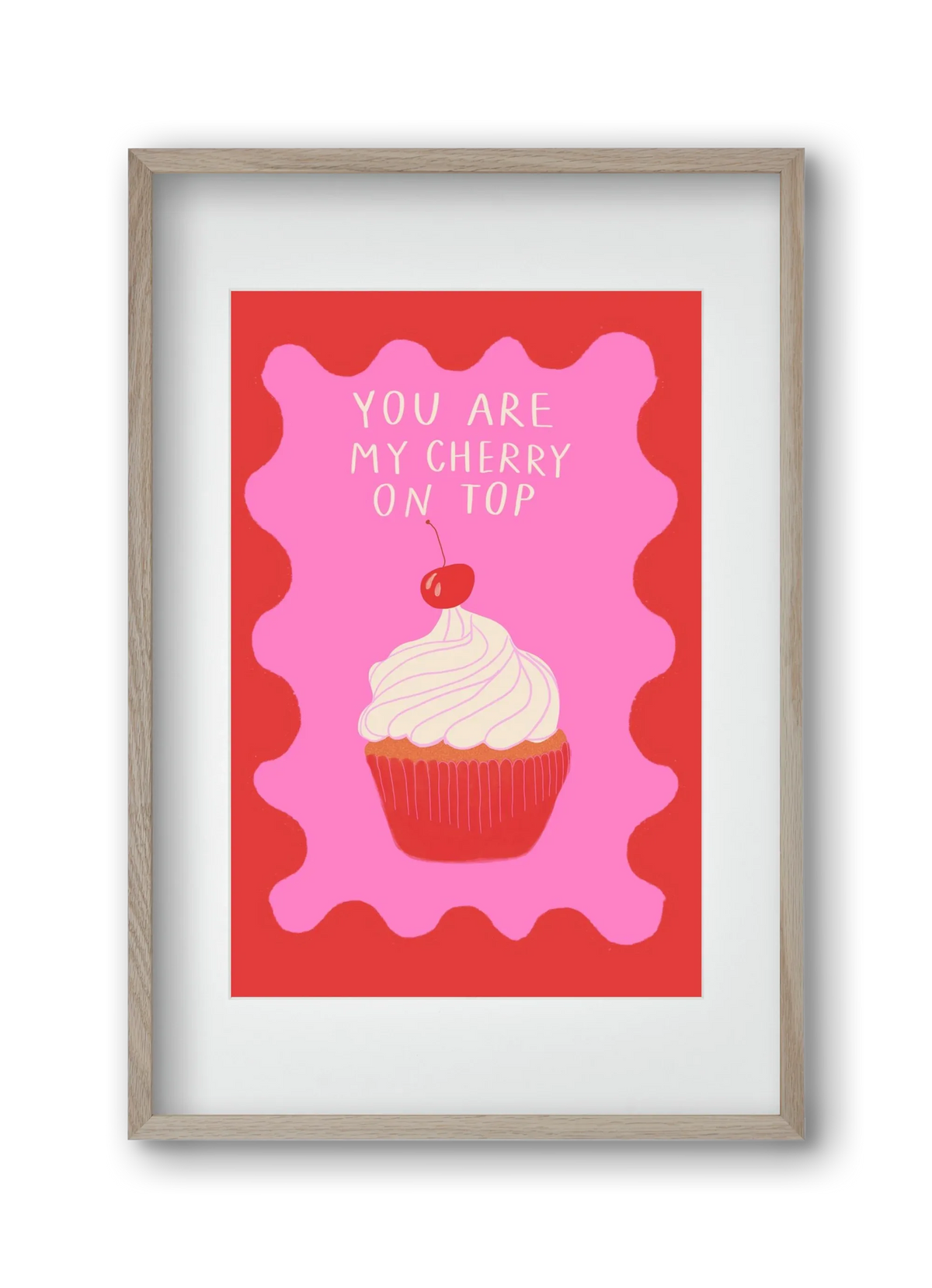 You are My Cherry on Top - artbridge