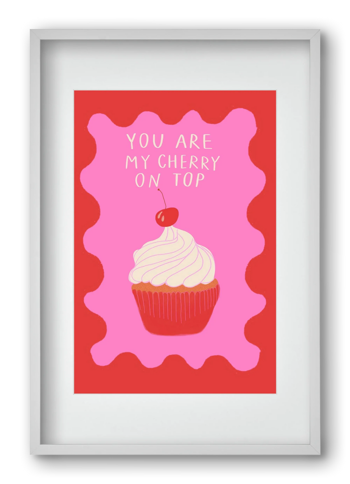 You are My Cherry on Top - artbridge