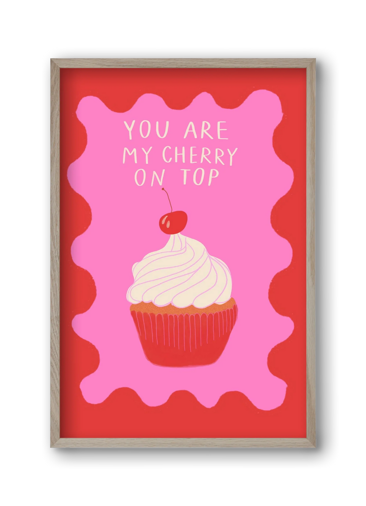 You are My Cherry on Top - artbridge