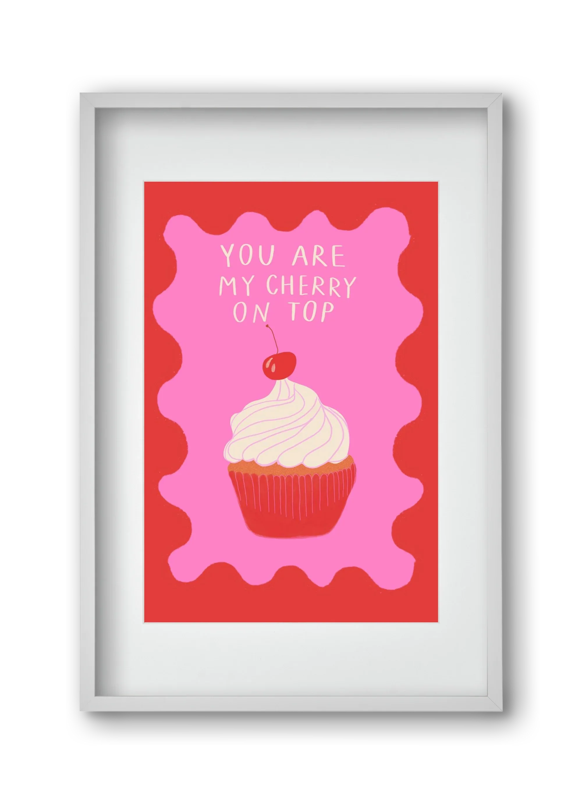 You are My Cherry on Top - artbridge