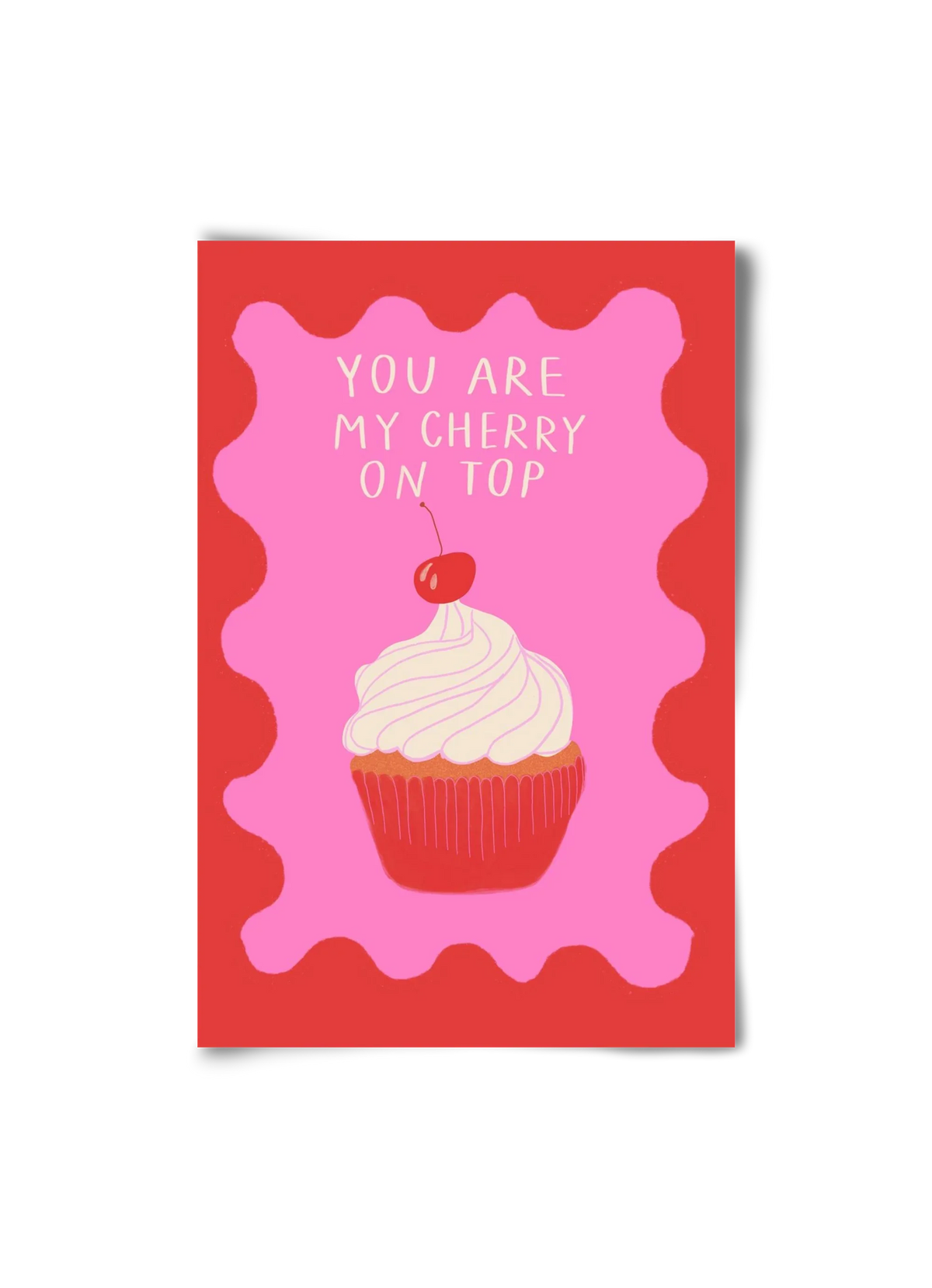 You are My Cherry on Top - artbridge