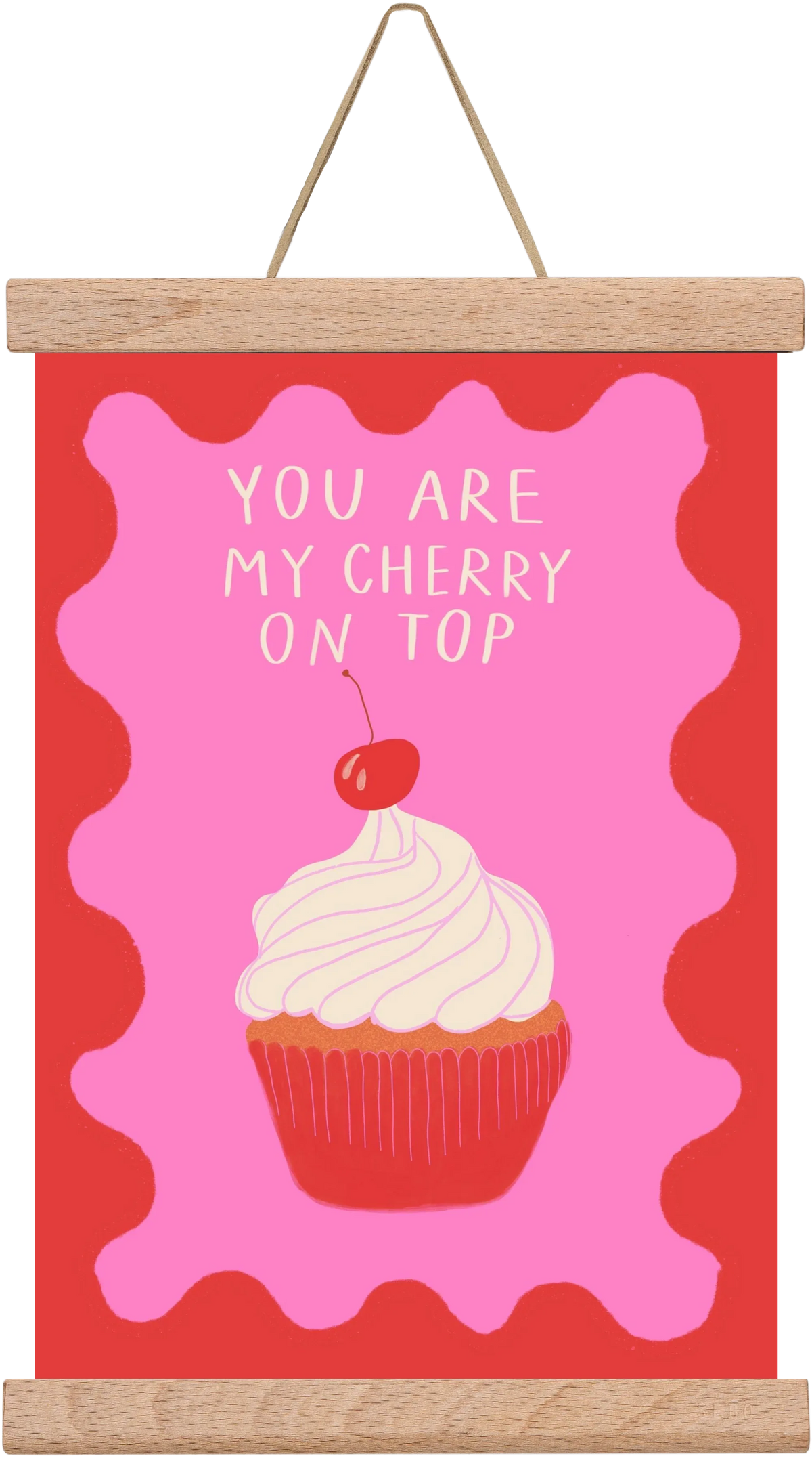 You are My Cherry on Top - artbridge