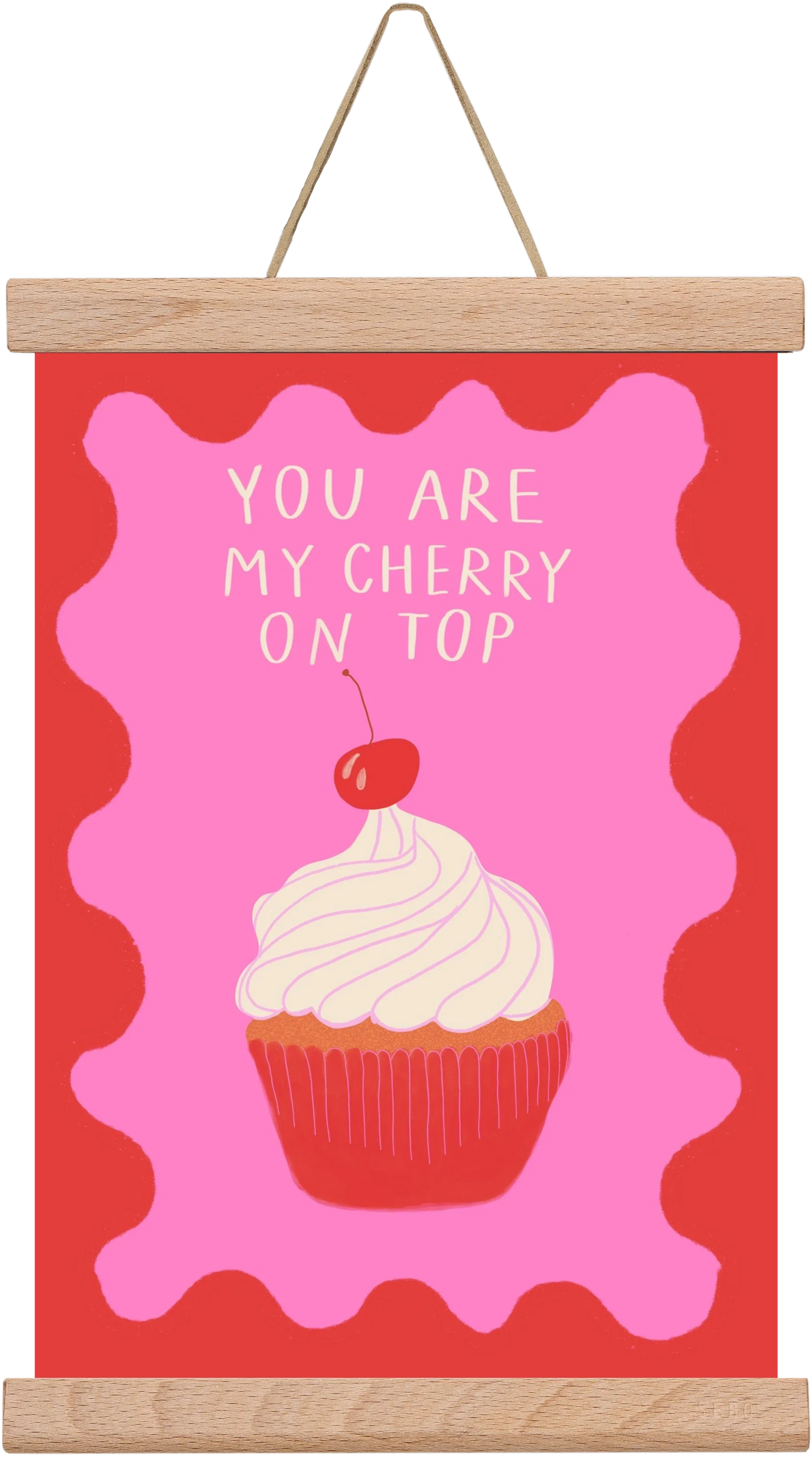 You are My Cherry on Top - artbridge