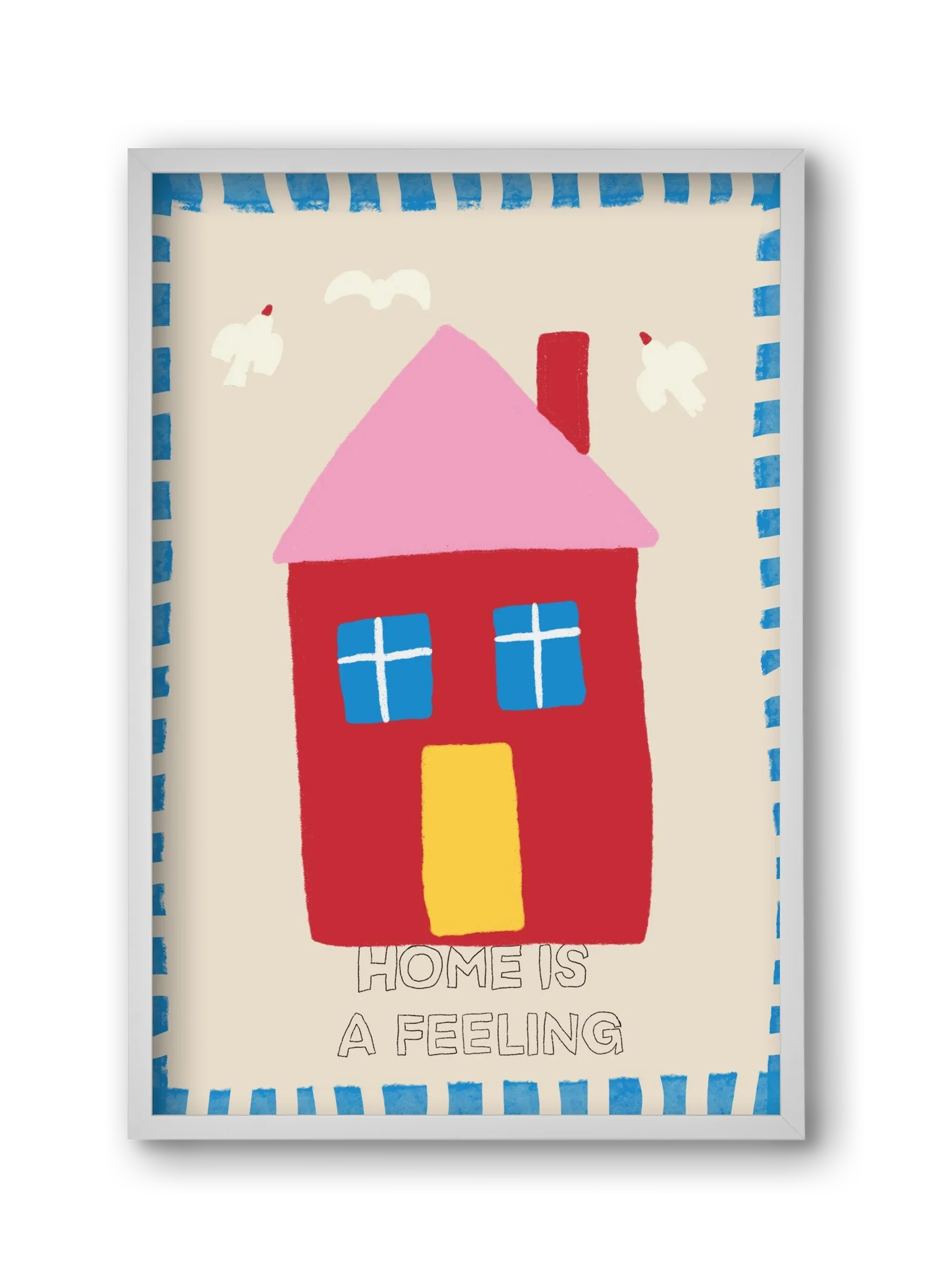 Home Is A Feeling - artbridge