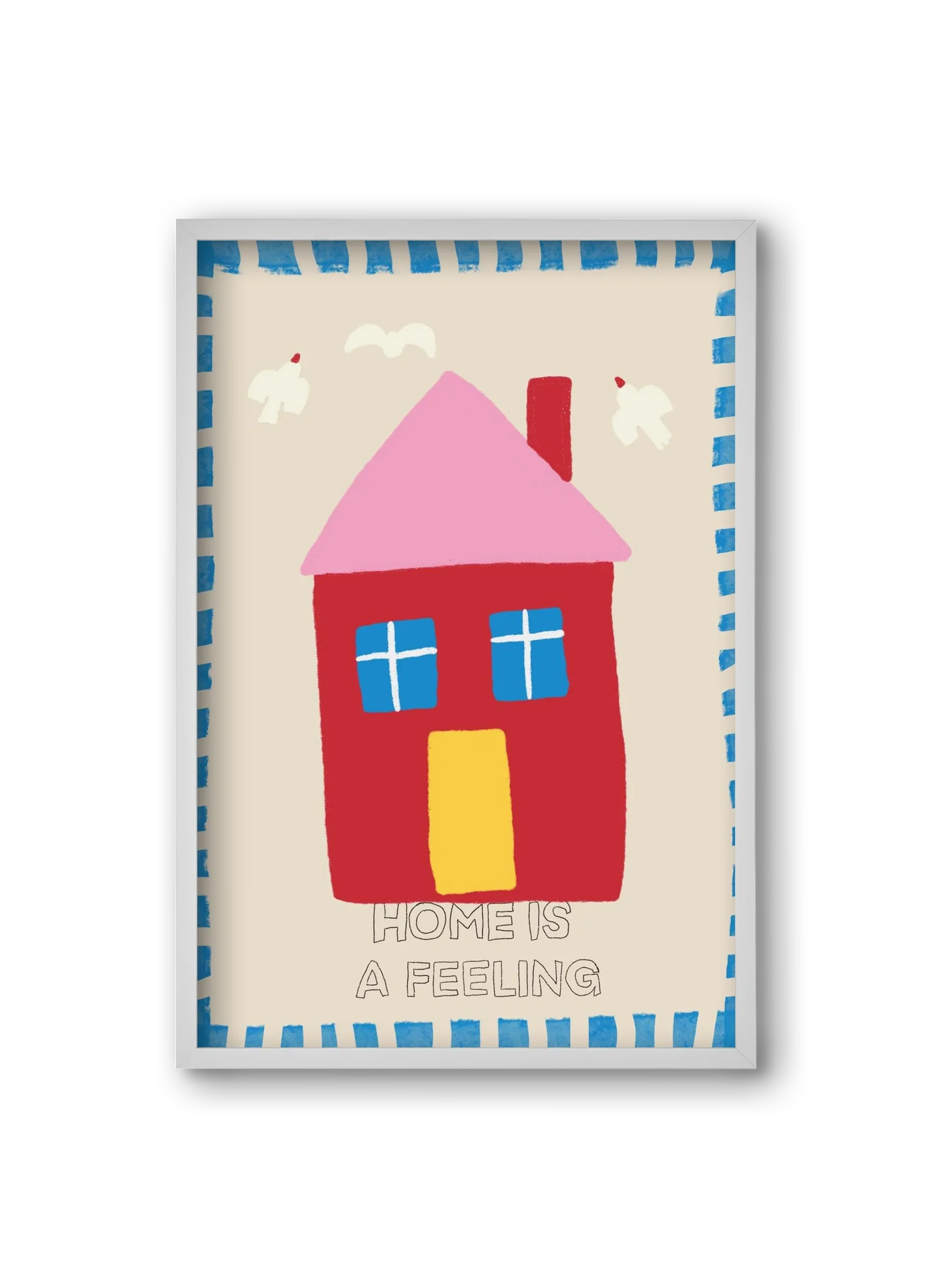 Home Is A Feeling - artbridge