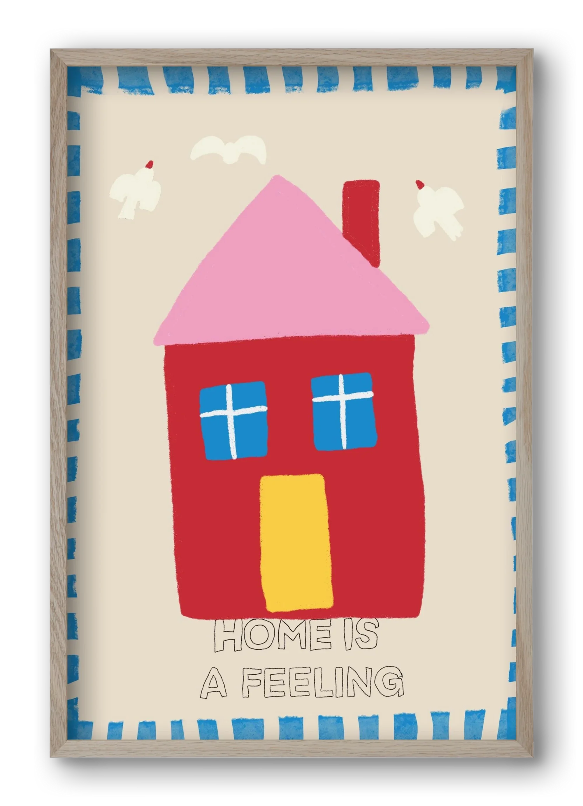 Home Is A Feeling - artbridge