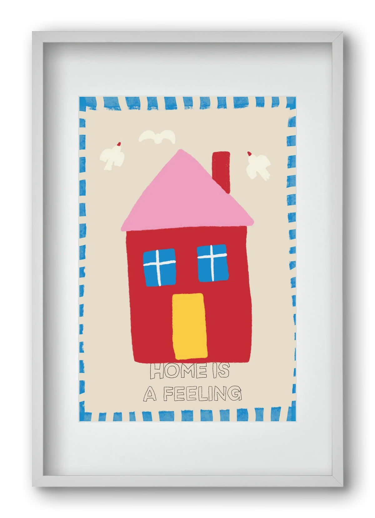 Home Is A Feeling - artbridge