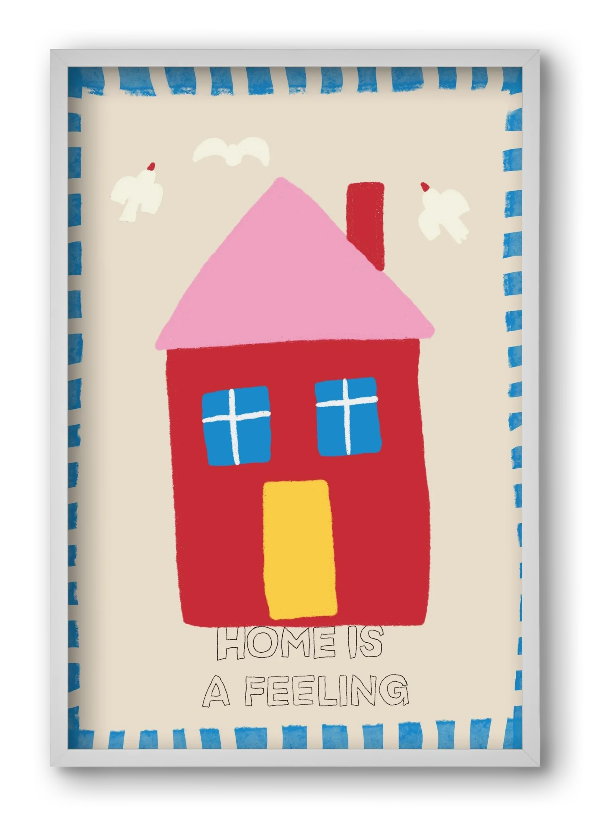 Home Is A Feeling - artbridge